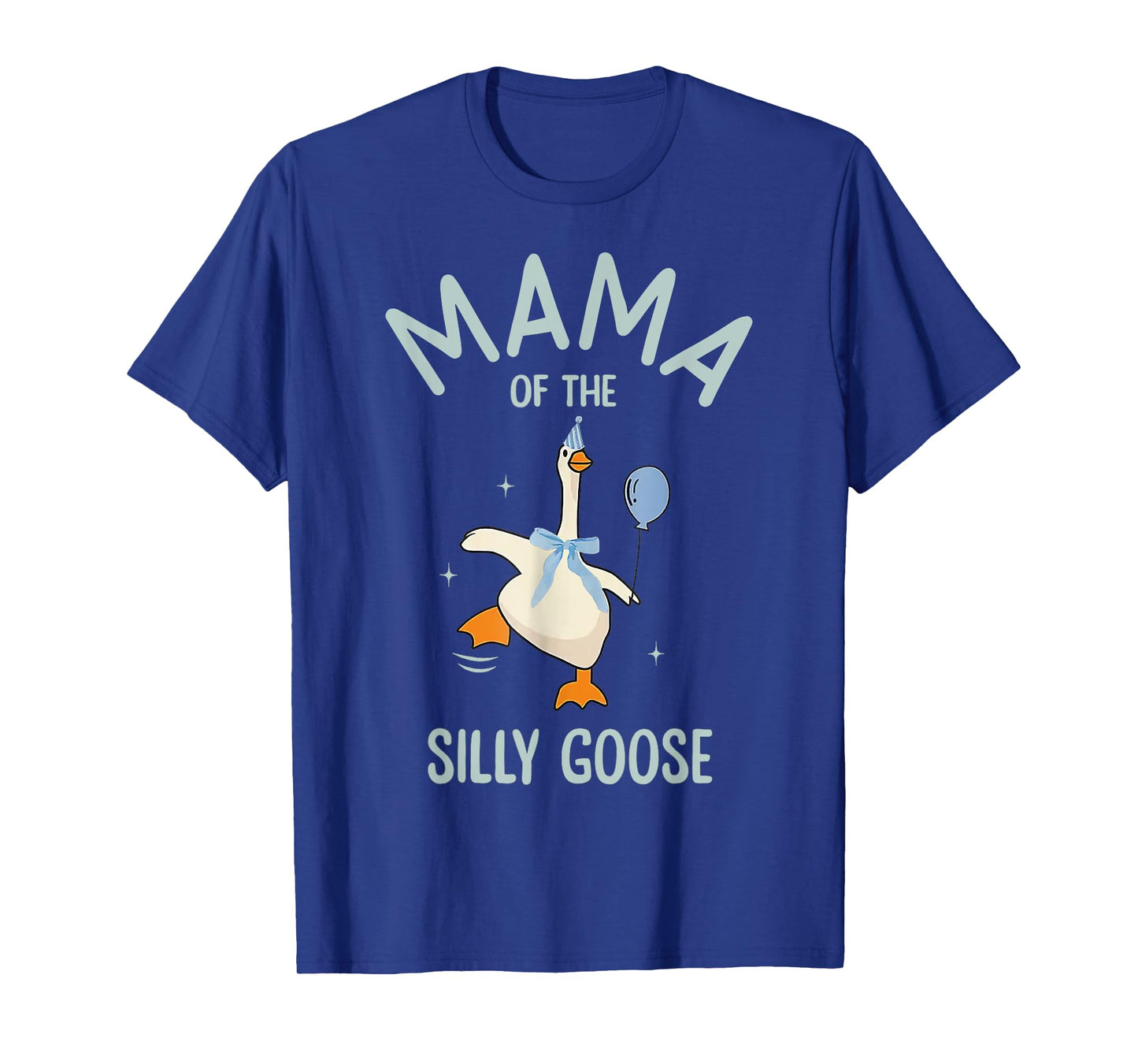 Silly Mama Silly Goose Mom Birthday Family Matching Party T-Shirt