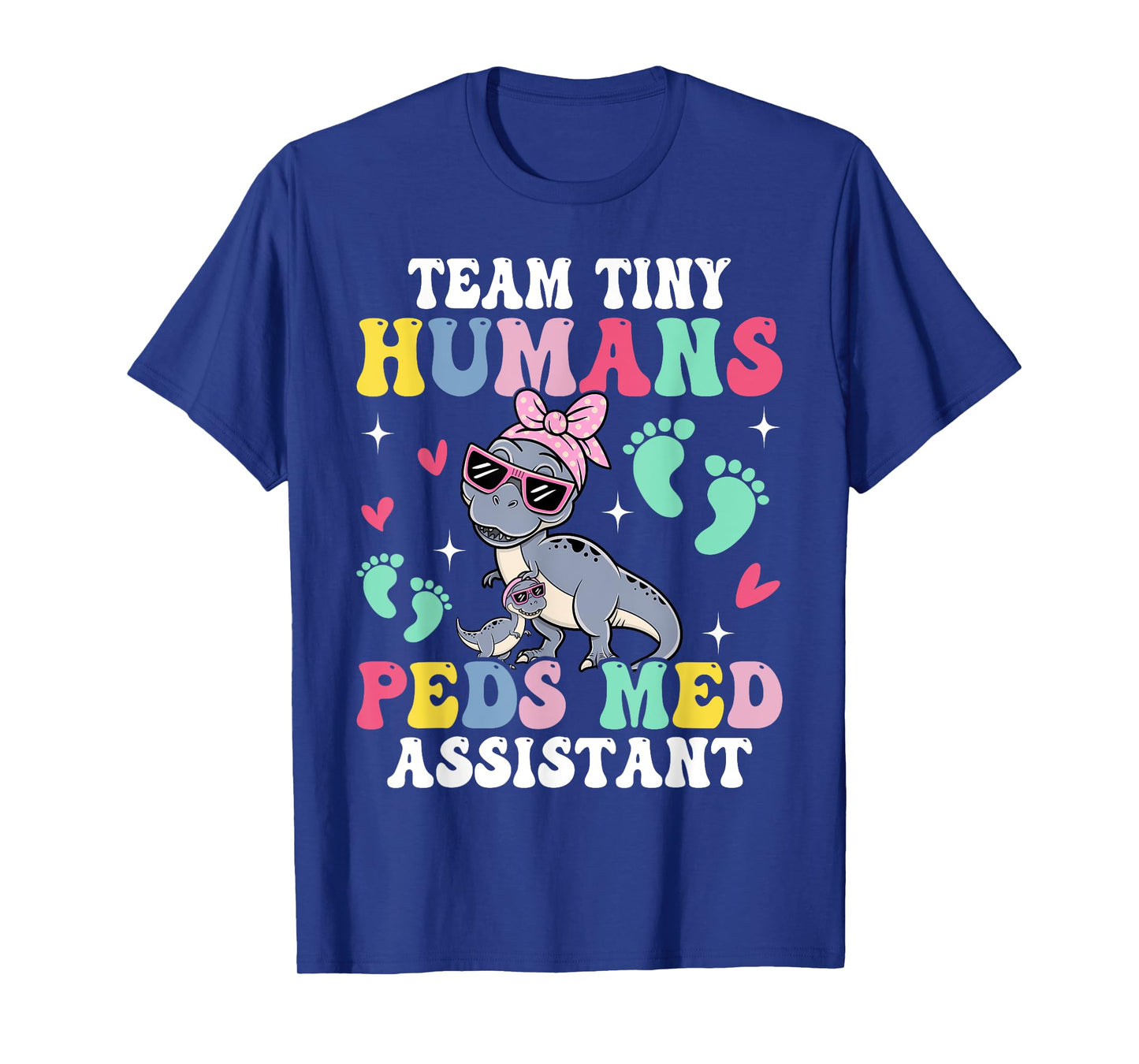 Tiny Humans Peds Medical Assistant Pediatric Med Assistant T-Shirt