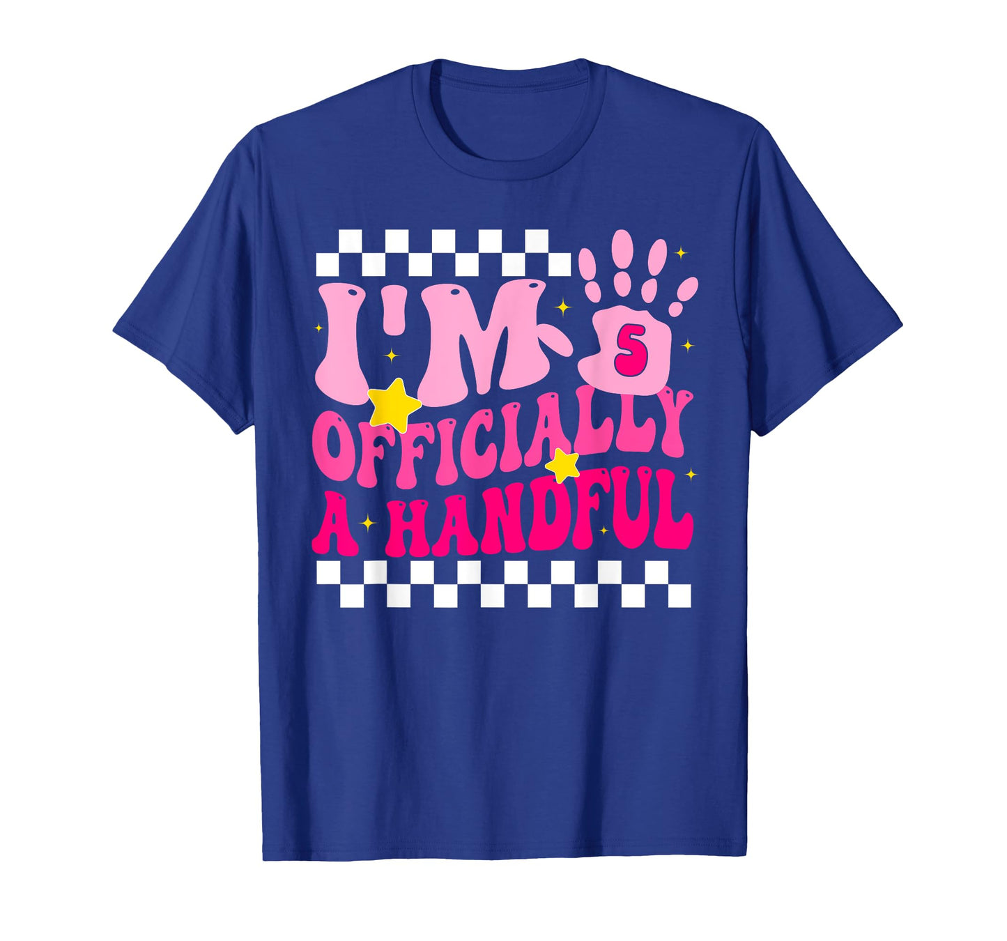 I'm Officially A Handful Five 5th Birthday Party Girls Kids T-Shirt