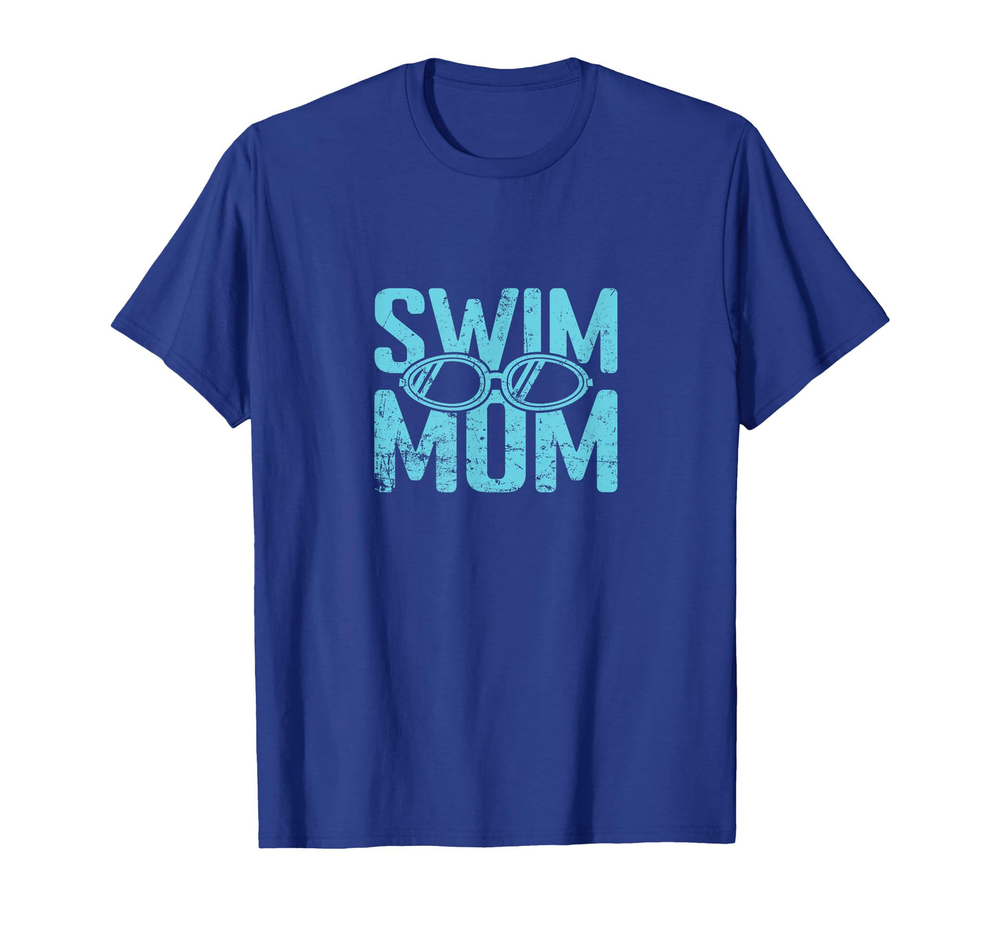 Swim Mom Goggles T-Shirt