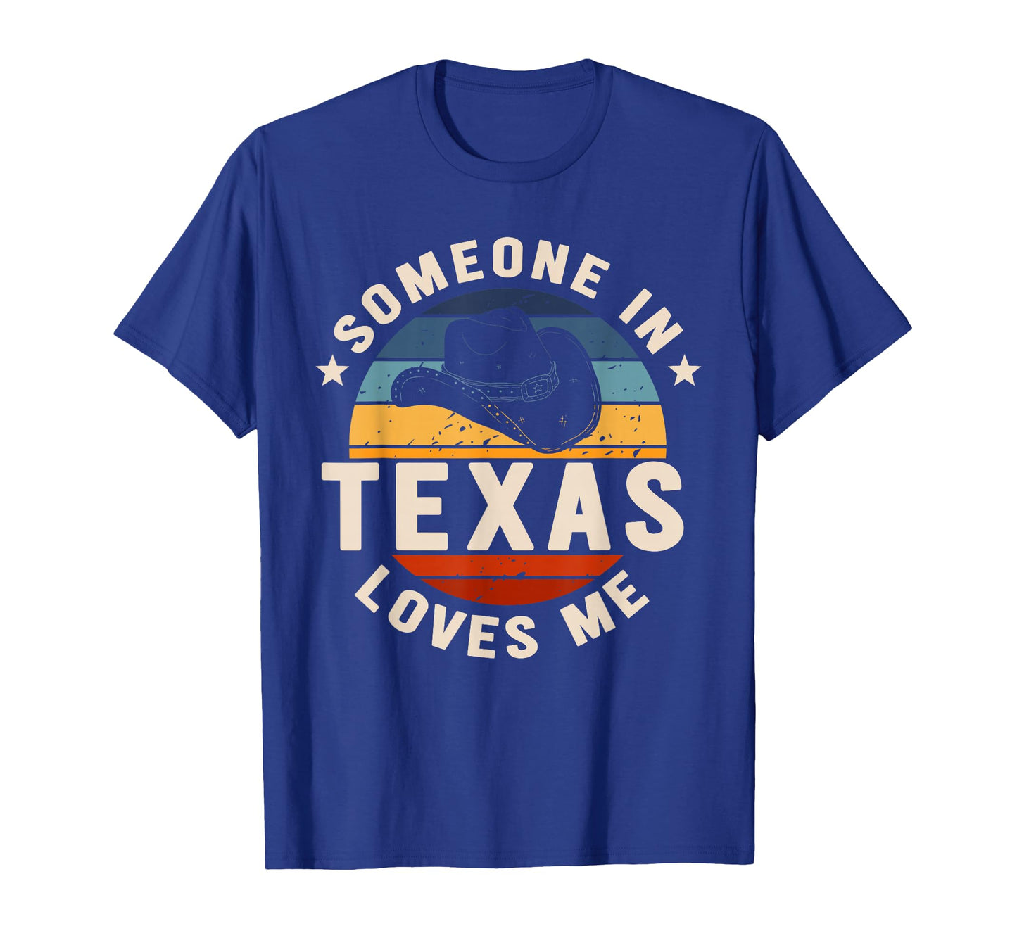 Someone In Texas Loves Me T-Shirt