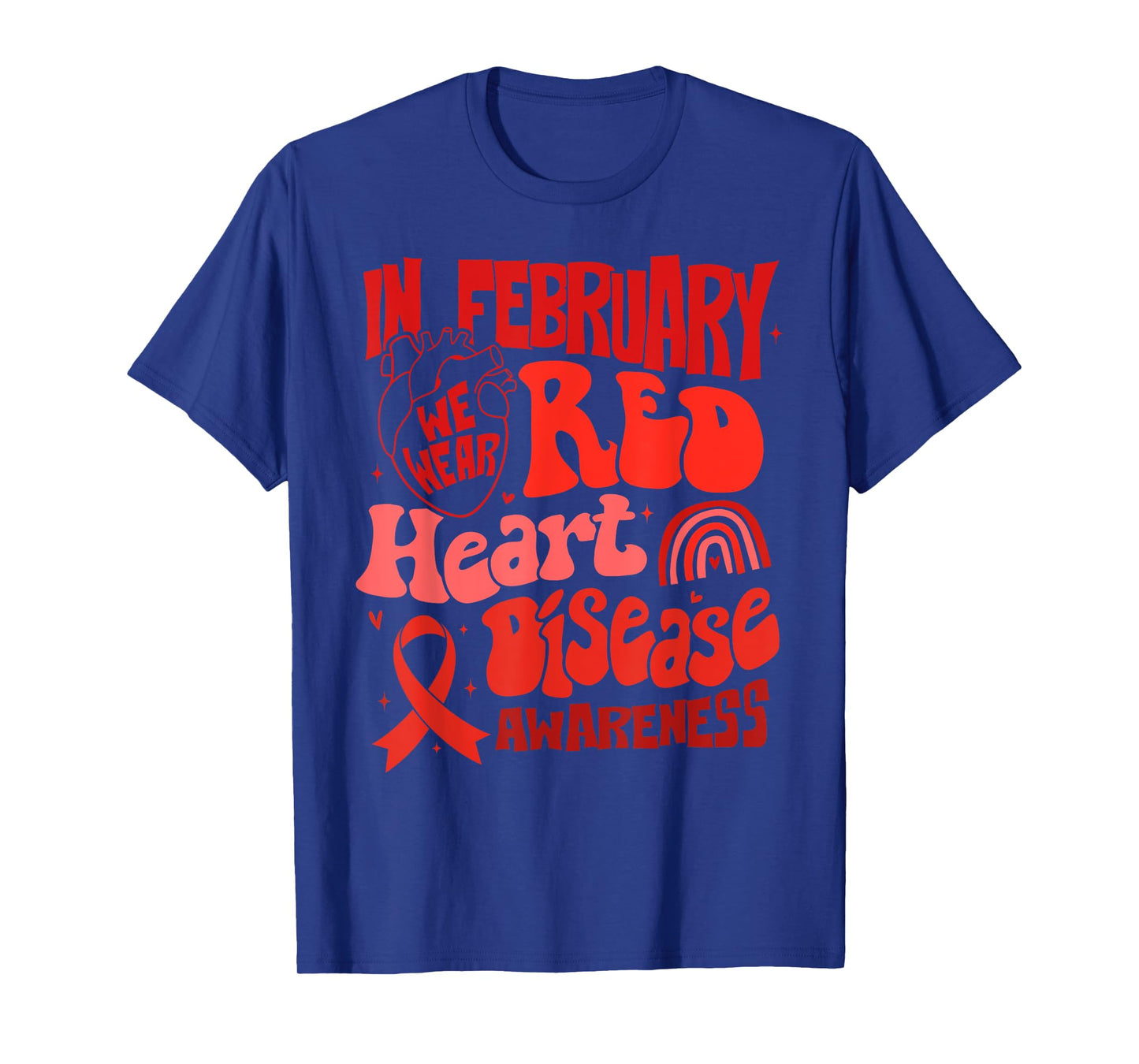 In February We Wear Red Heart Disease Awareness Red Ribbon T-Shirt