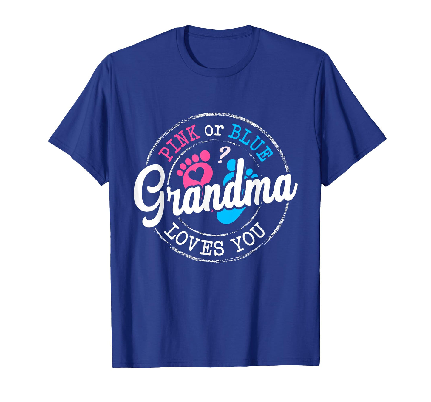Pink or Blue Grandma Loves You Gender Reveal Family T-Shirt