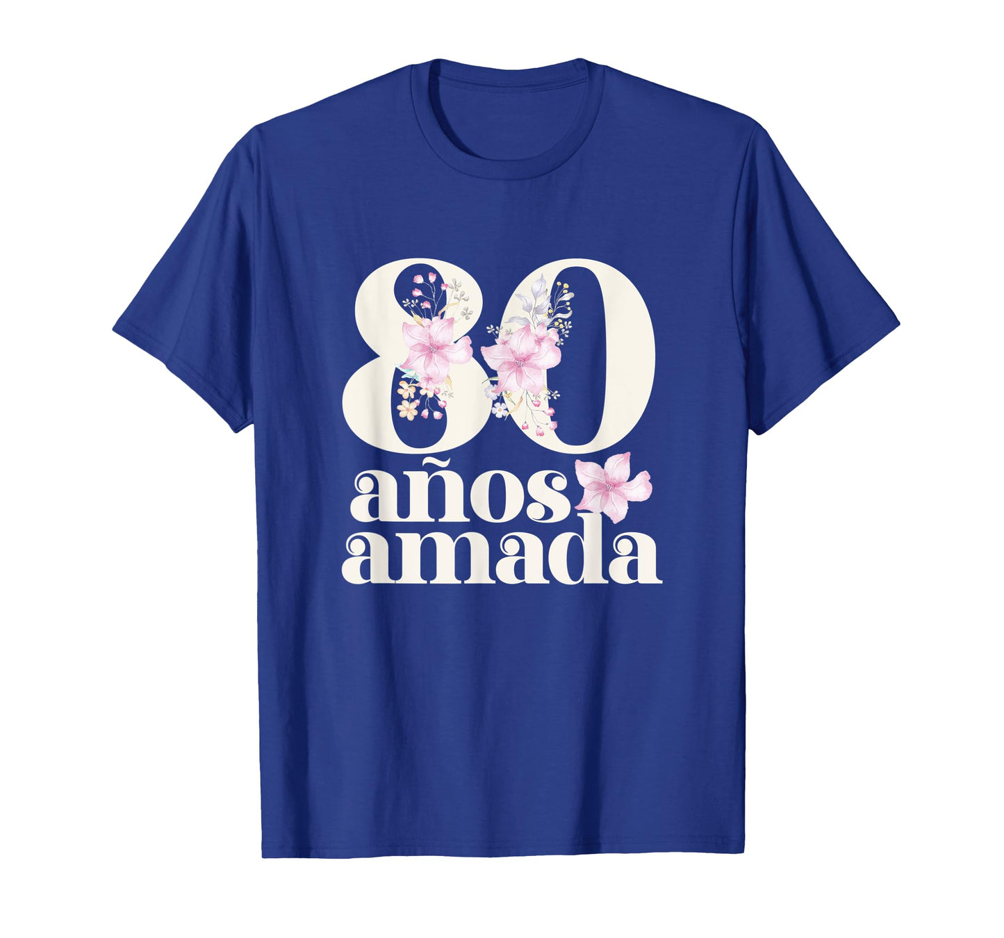 80 Years Loved in Española Abuela 80 Años Amada T-Shirt