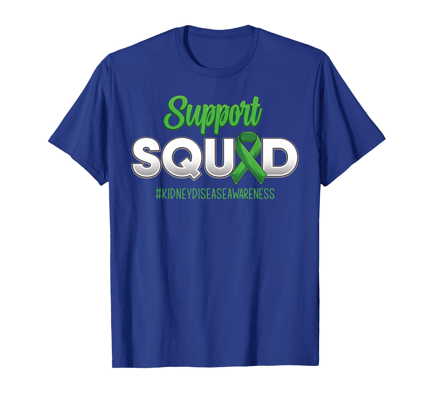 Support Squad Kidney Disease Awareness Fighting Men Women T-Shirt