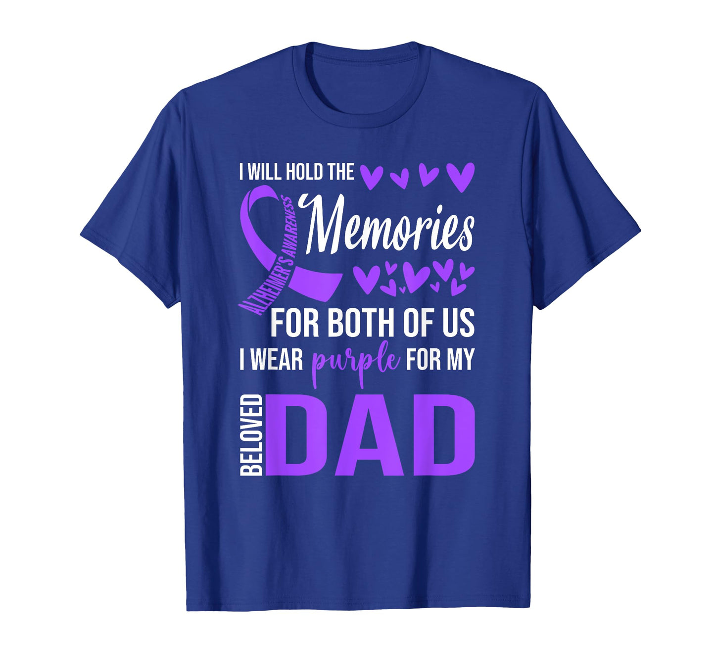 Alzheimer's Awareness Shirt Purple Ribbon Memories for Dad T-Shirt