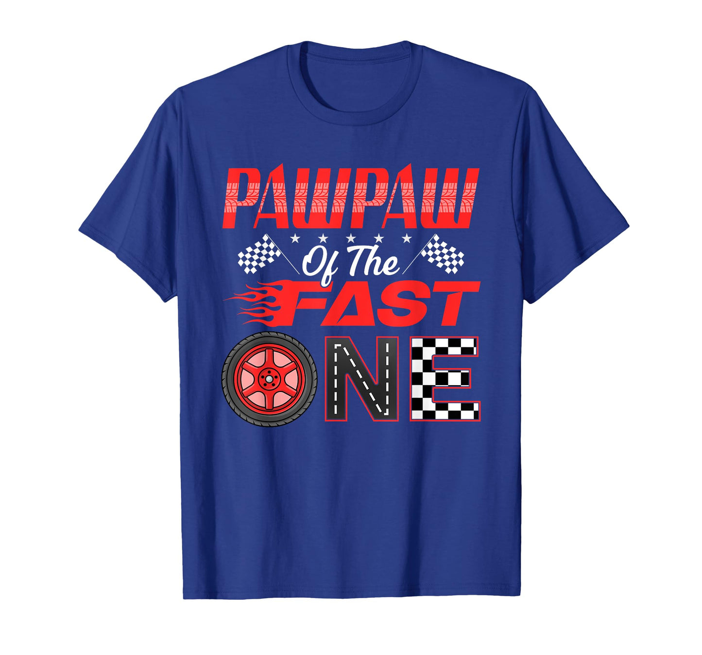 Pawpaw of The Fast One First Birthday Racing Car Family T-Shirt