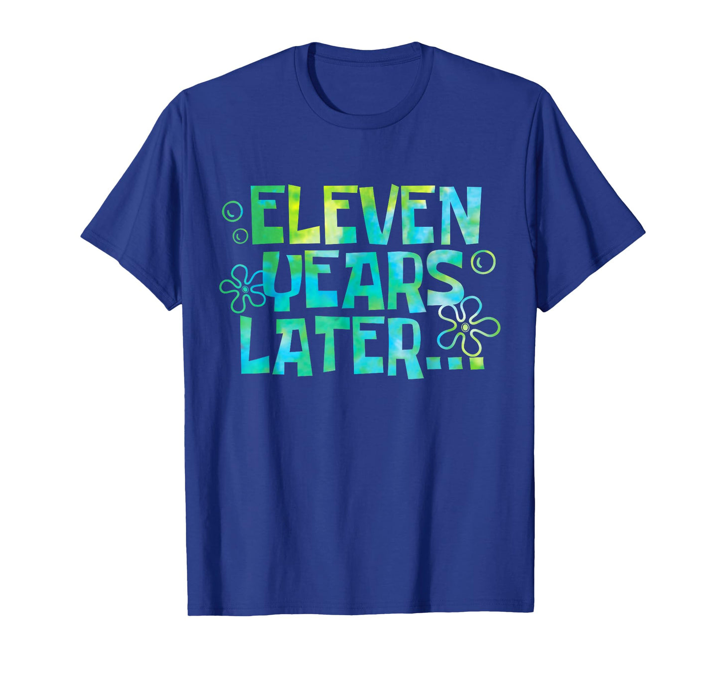 Eleven Years Later Funny Meme 11 Year Old 11th Birthday T-Shirt