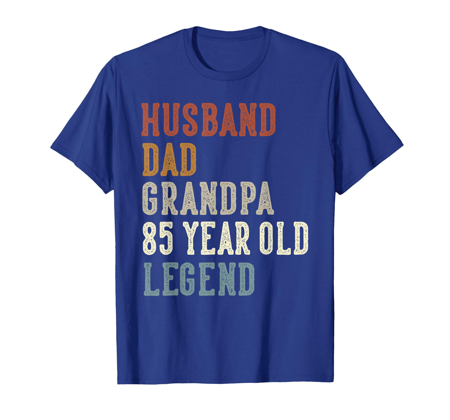 Husband Dad Grandpa 85 Year Old Legend 85th Birthday T-Shirt