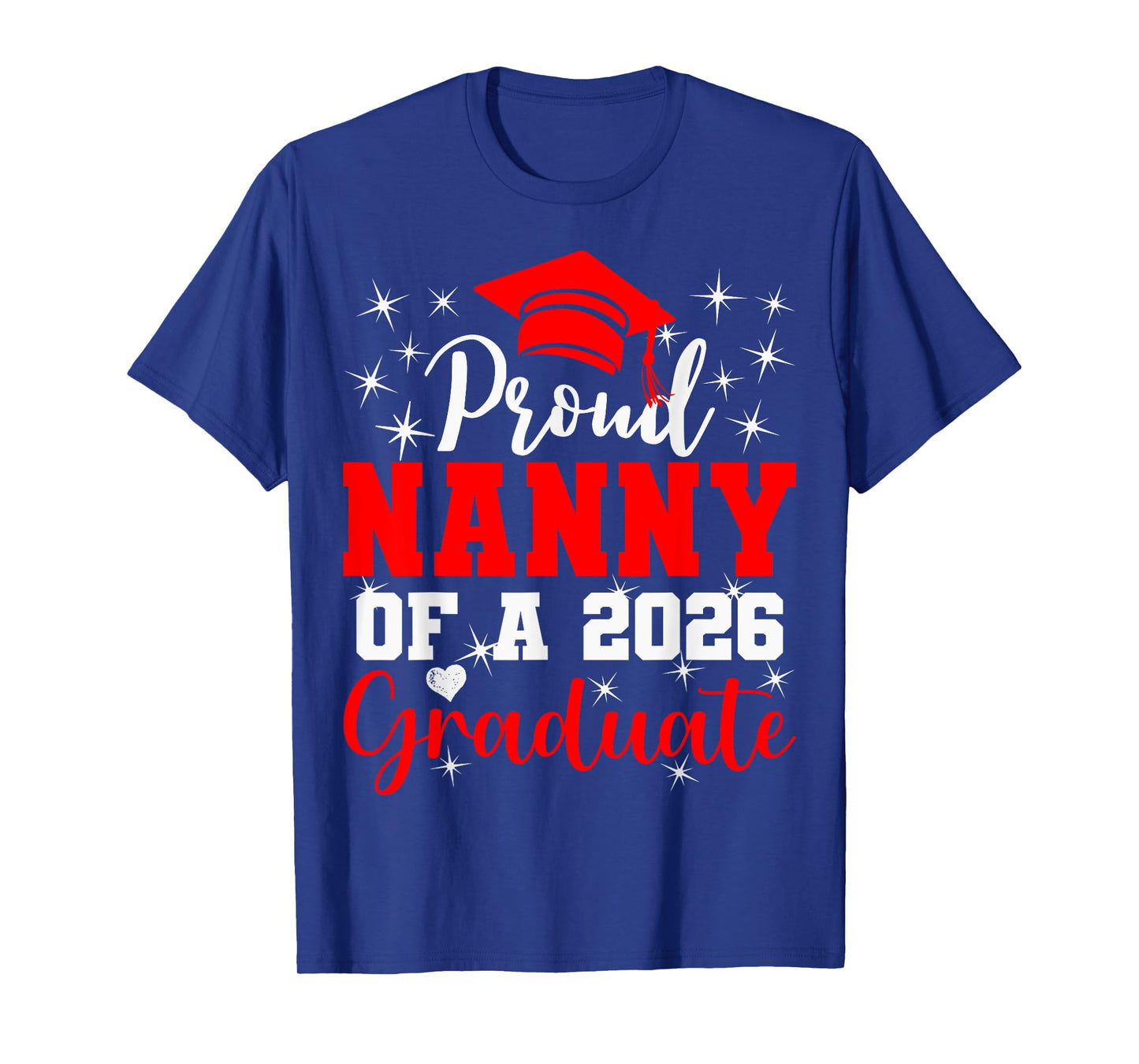 Super Proud Nanny of 2026 Graduate Senior Graduation Family T-Shirt