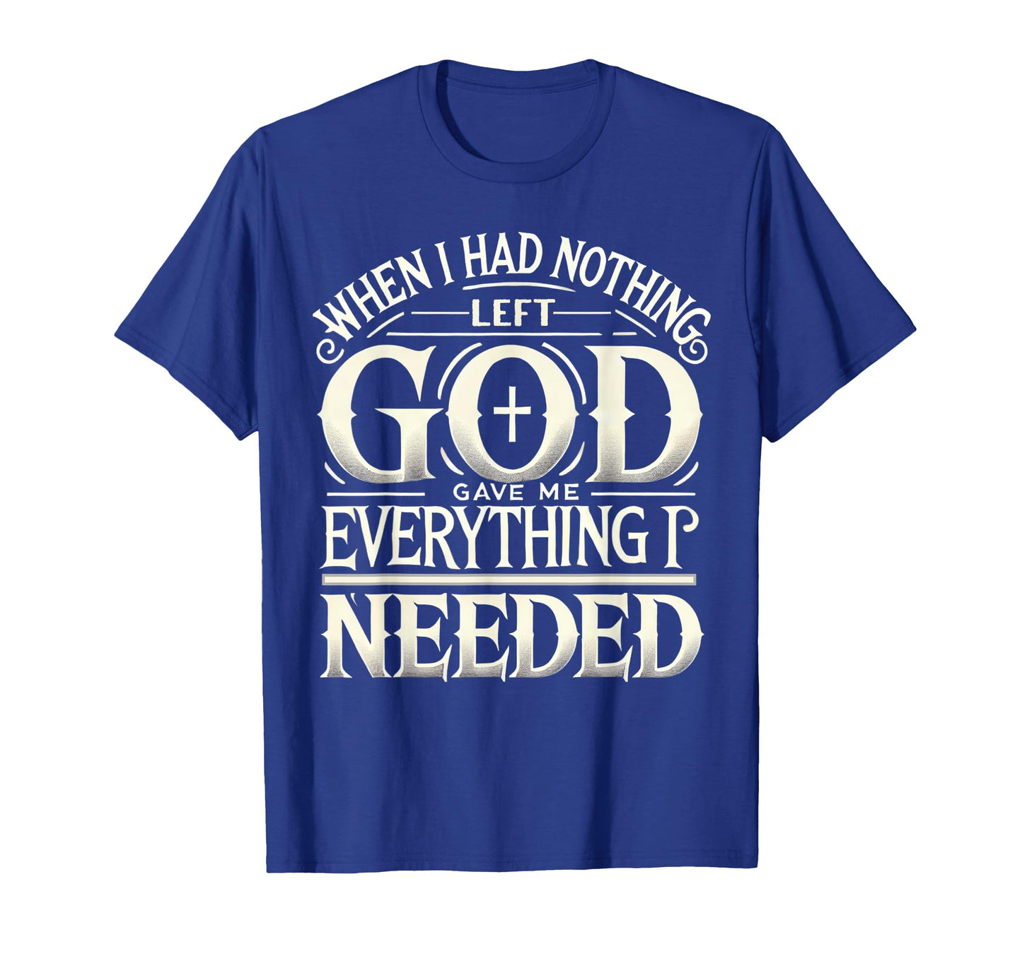 Inspirational God Themed Christian Religious Faith Based T-Shirt