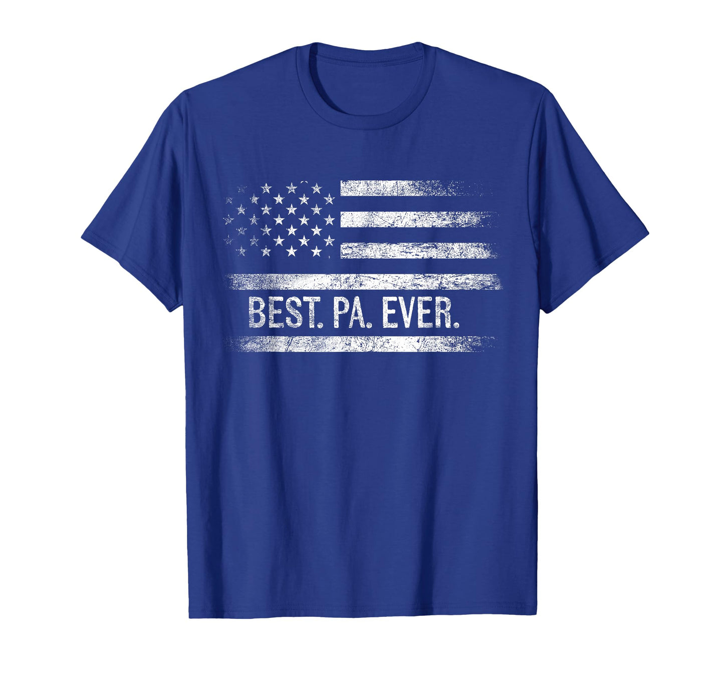 Best Pa Ever American Flag Gifts Pa Father's Day T-Shirt