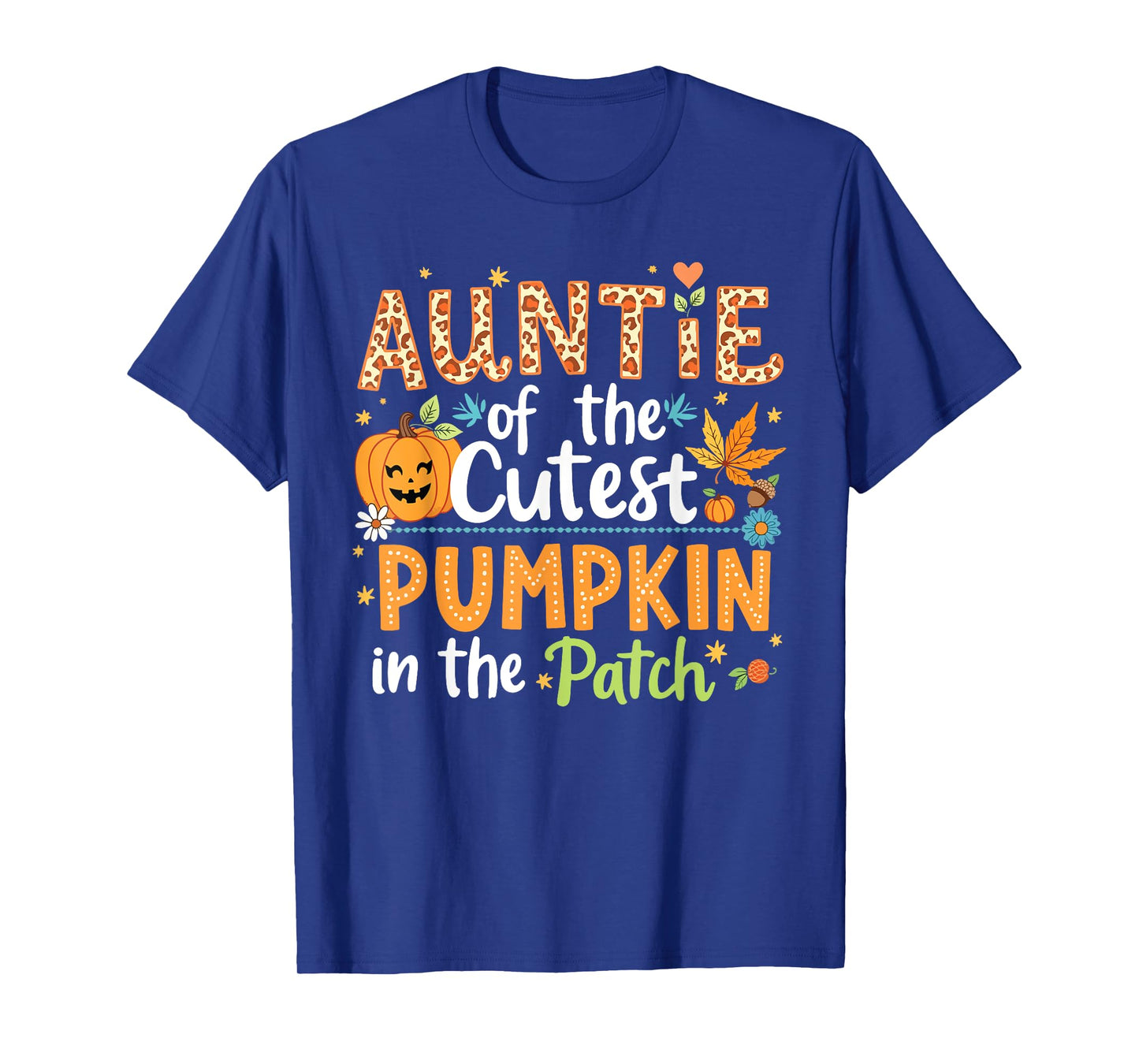 Auntie Of The Cutest Pumpkin In The Patch Halloween Pumpkins T-Shirt