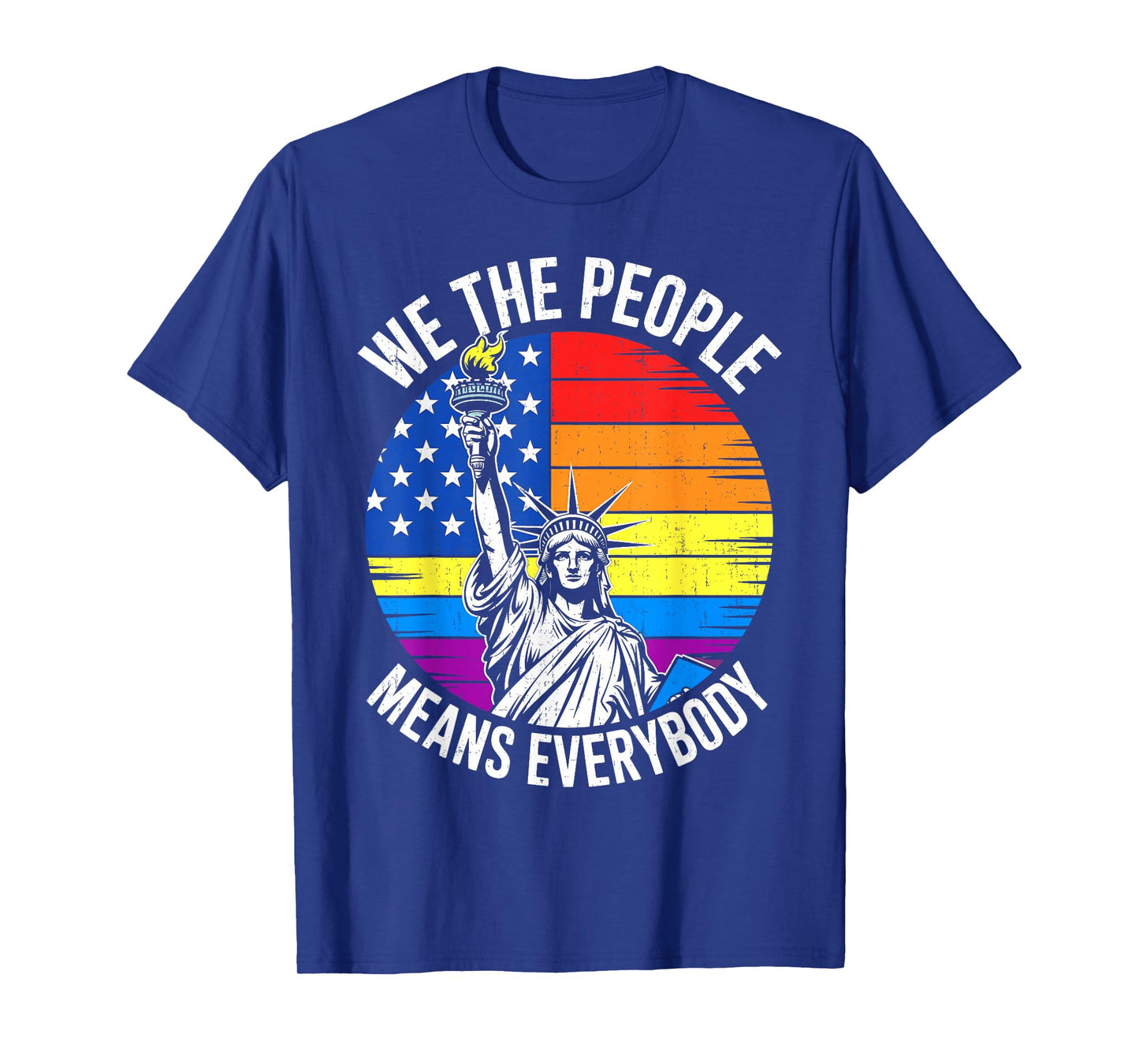 USA LGBTQ Equality We the People Means Everyone Gay Pride T-Shirt