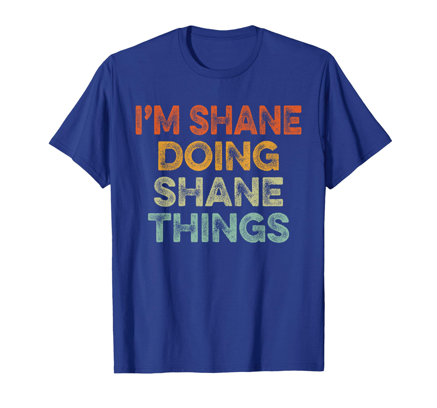 I'm SHANE Doing SHANE Things Shirt Vintage Funny Christmas T-Shirt