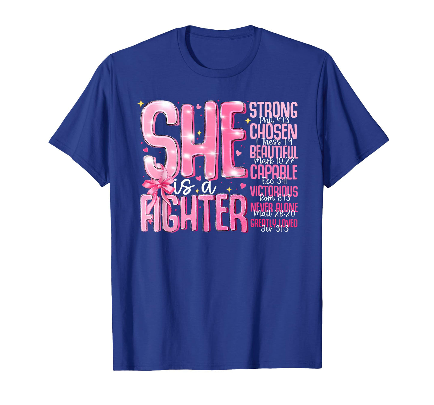 She Is A Fighter Strong Chosen Pink Breast Cancer Awareness T-Shirt