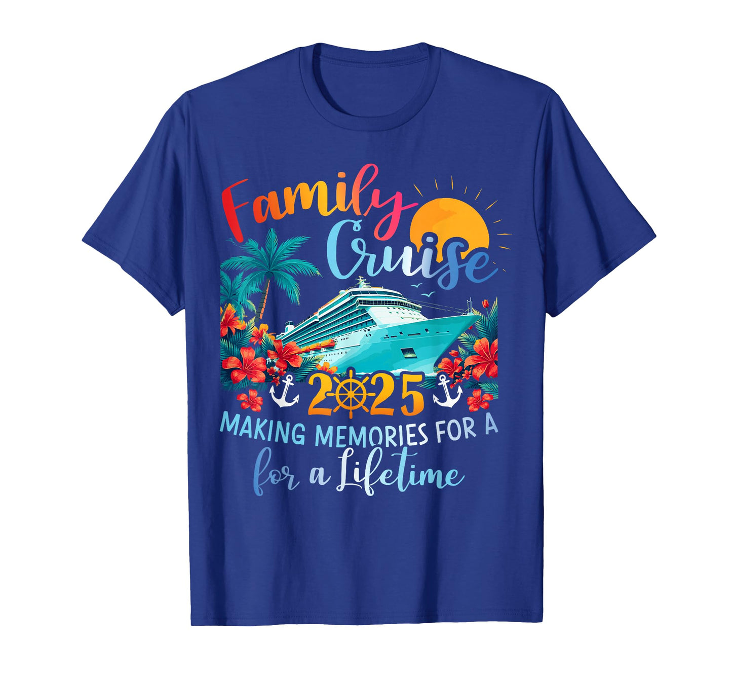 Family cruise 2025 making memories family ship vacation T-Shirt