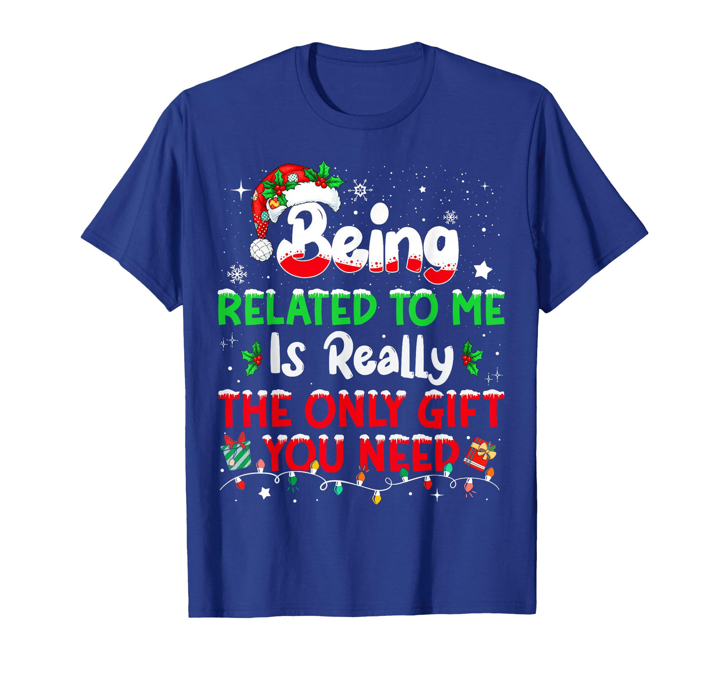 Being Related to Me Funny Christmas Family Xmas Pajamas T-Shirt