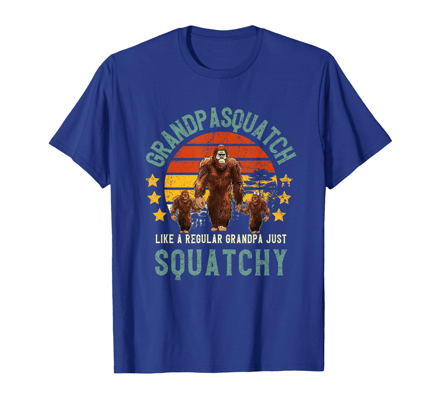 Grandpasquatch Like A Grandpa Just Way More Squatchy Grandpa T-Shirt