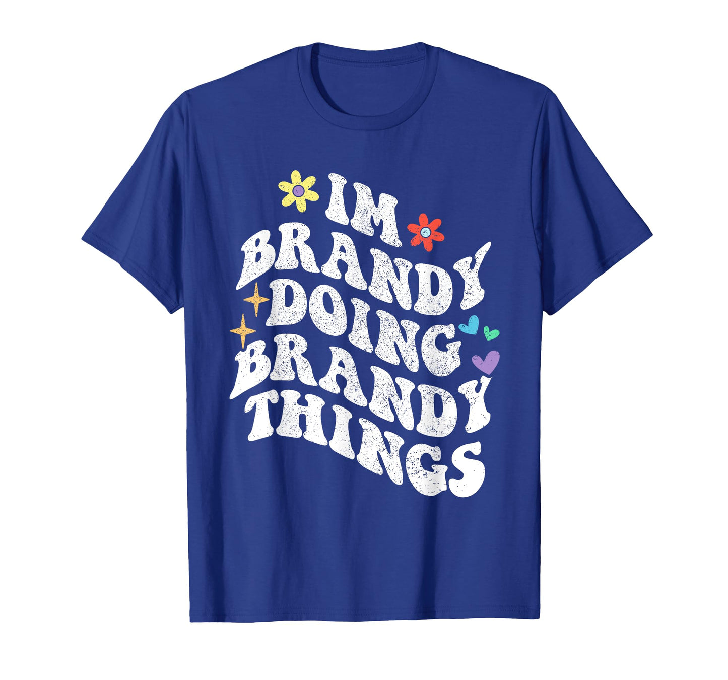 Retro Groovy Im Brandy Doing Brandy Things Funny Mother's T-Shirt