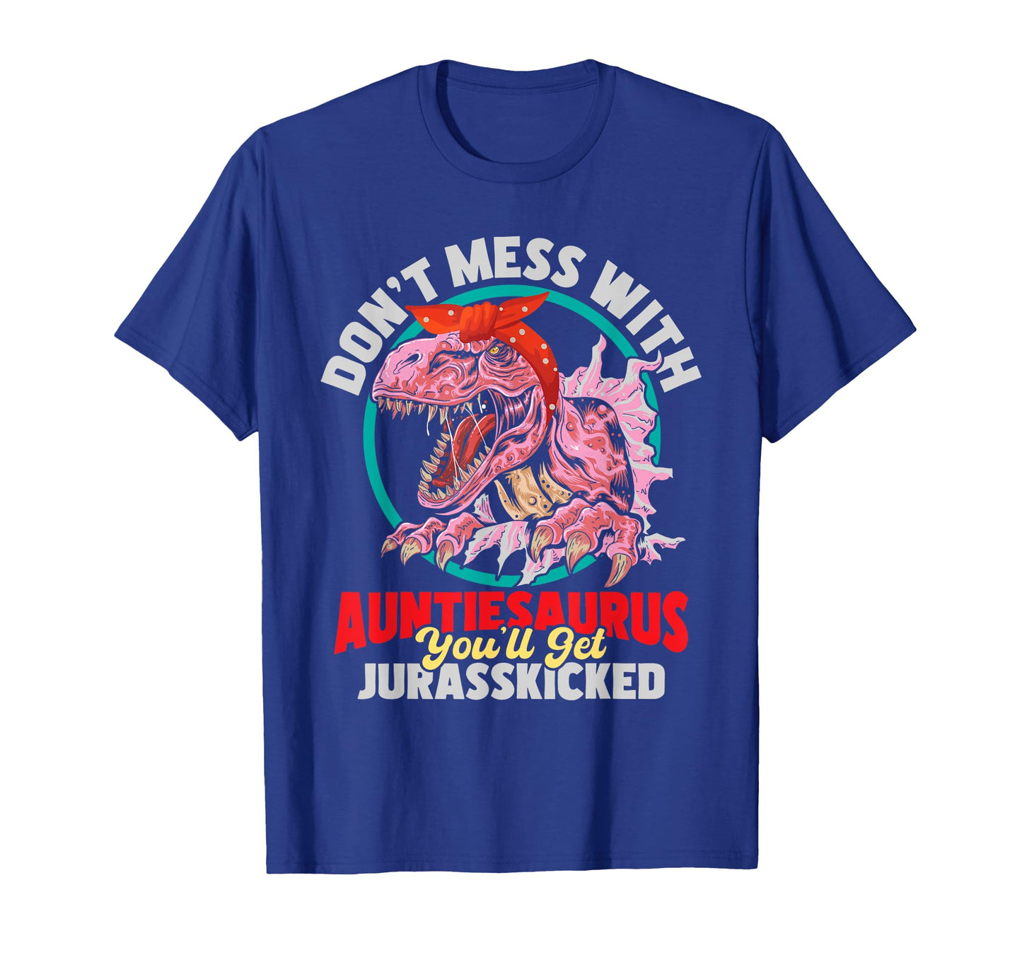 Don't Mess With Auntiesaurus - Aunty Auntie Gender Reveal T-Shirt