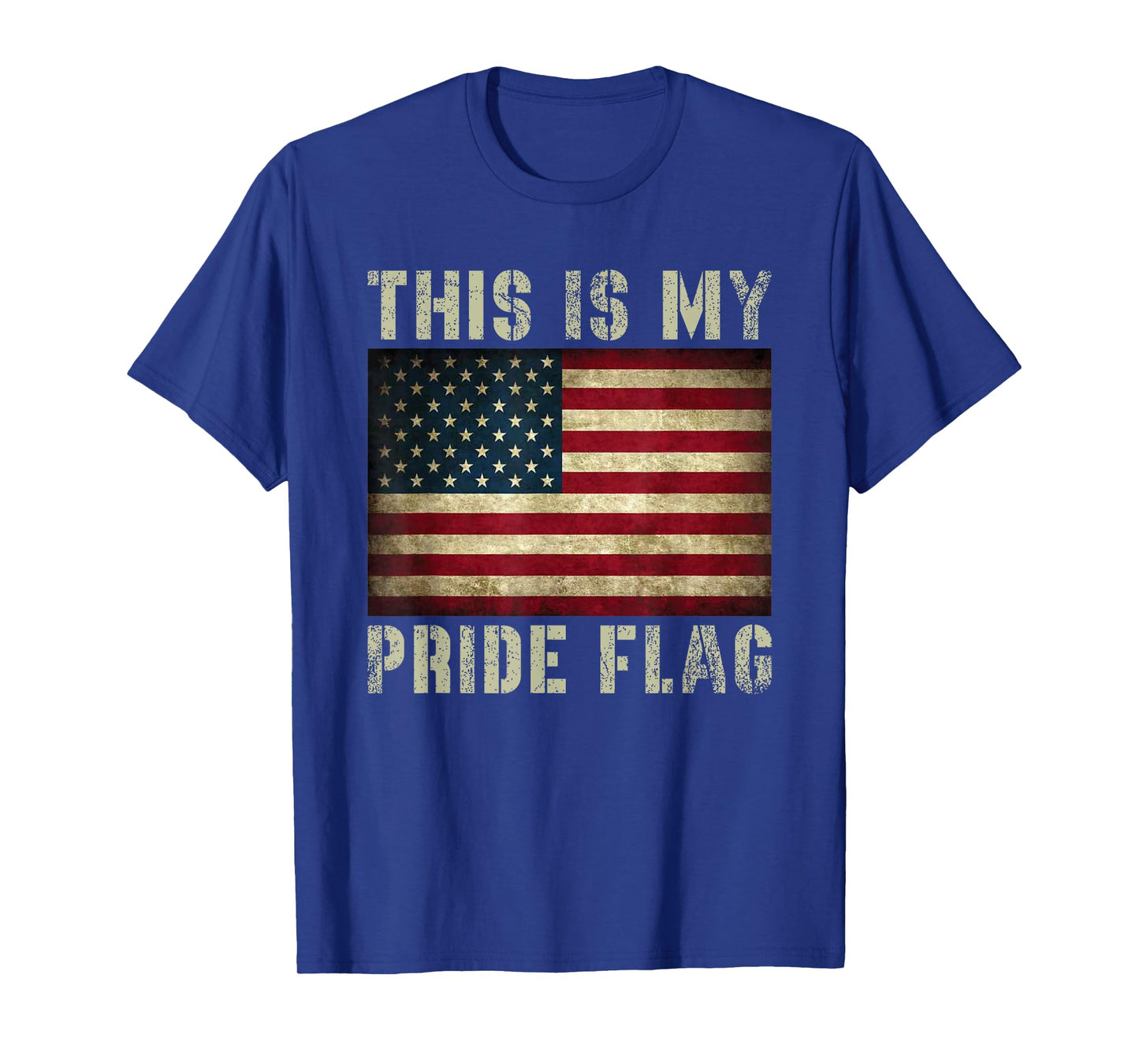 This Is My Pride Flag USA American 4th of July Patriotic T-Shirt