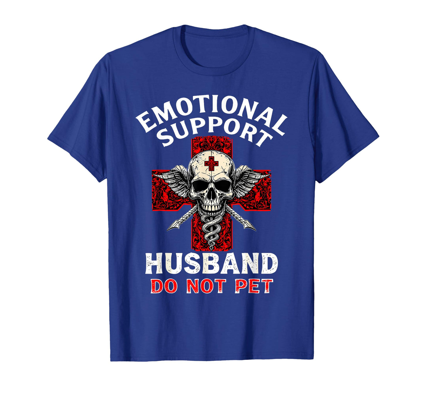 Emotional Support Husband T-Shirt Do Not Pet Fathers Day T-Shirt