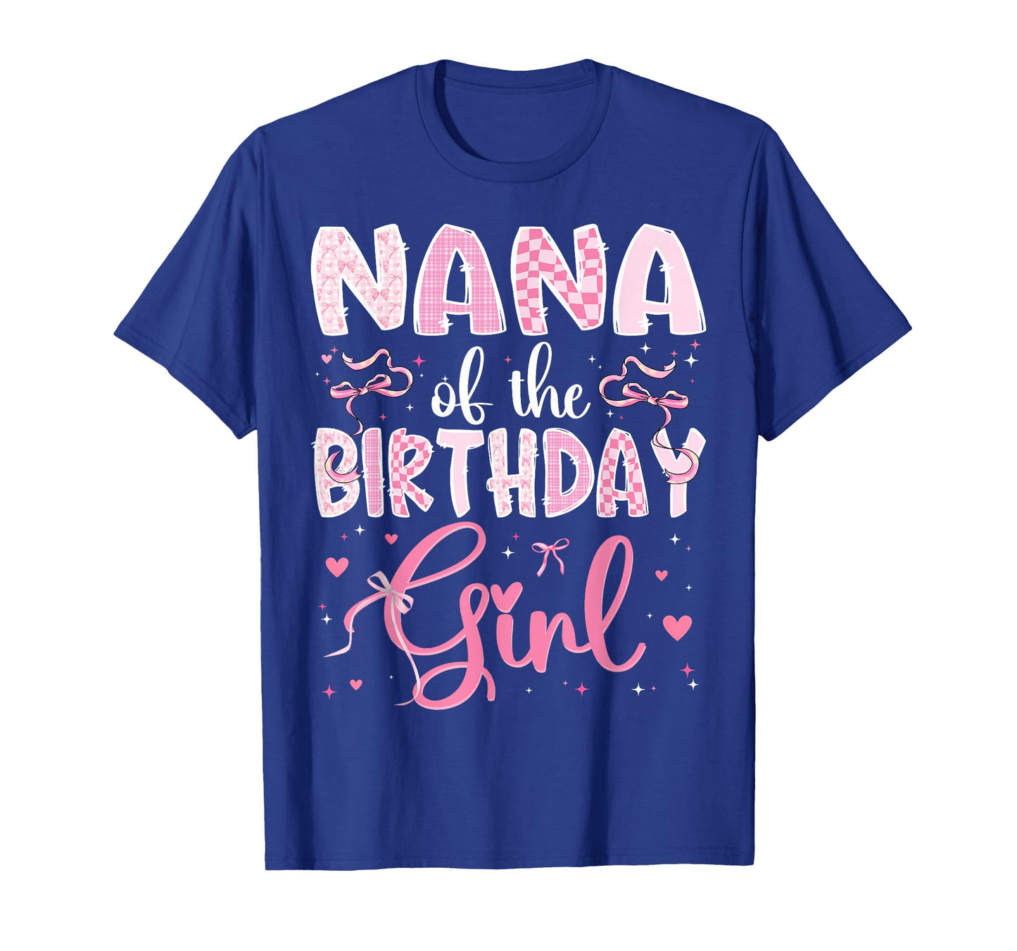 Nana of The Birthday Girl Matching Pink Coquette Bow T-Shirt