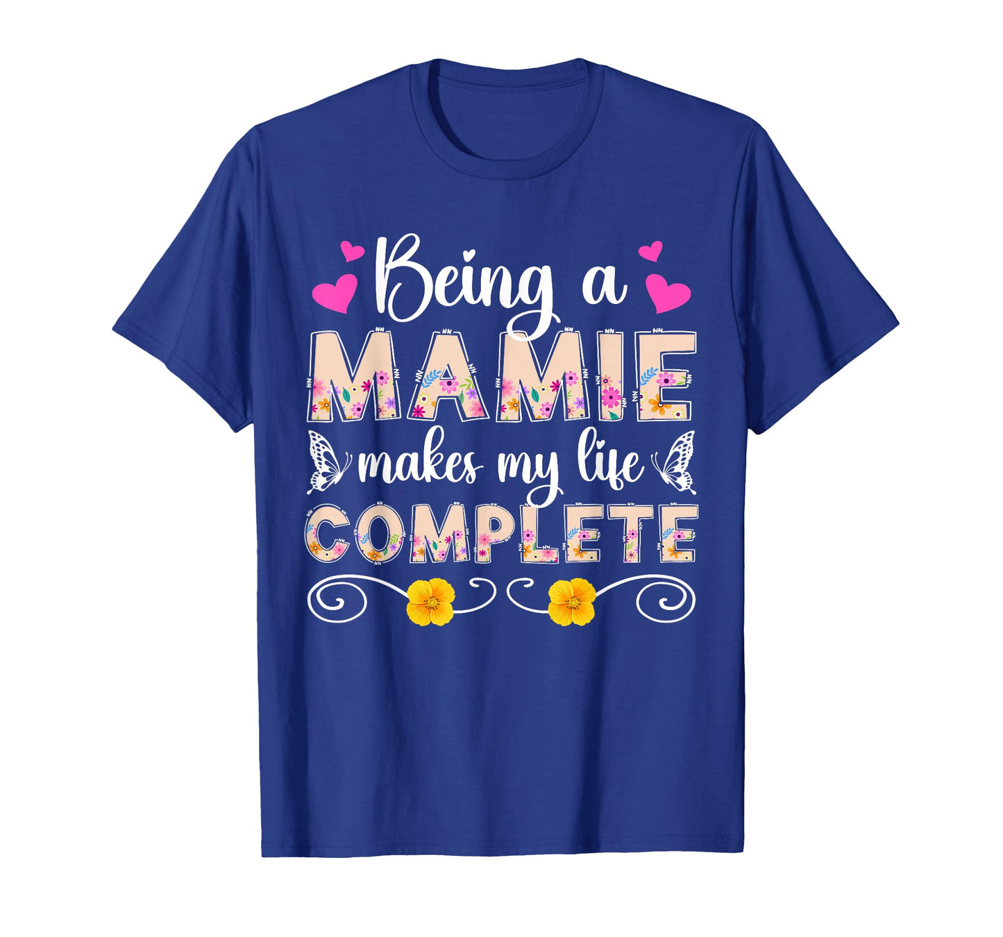 Being A Mamie Grandma Mamie Grandmother T-Shirt