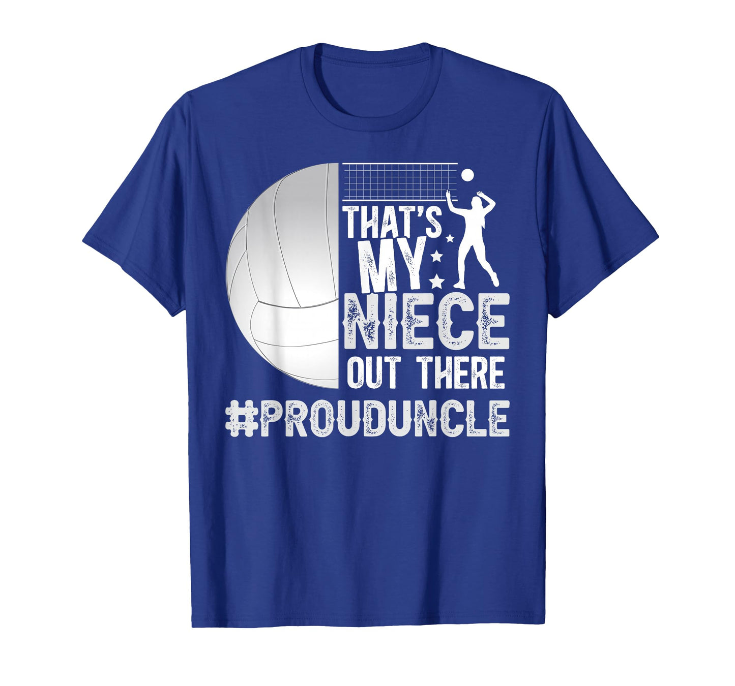 That's My Niece Volleyball Uncle Of A Volleyball Player T-Shirt