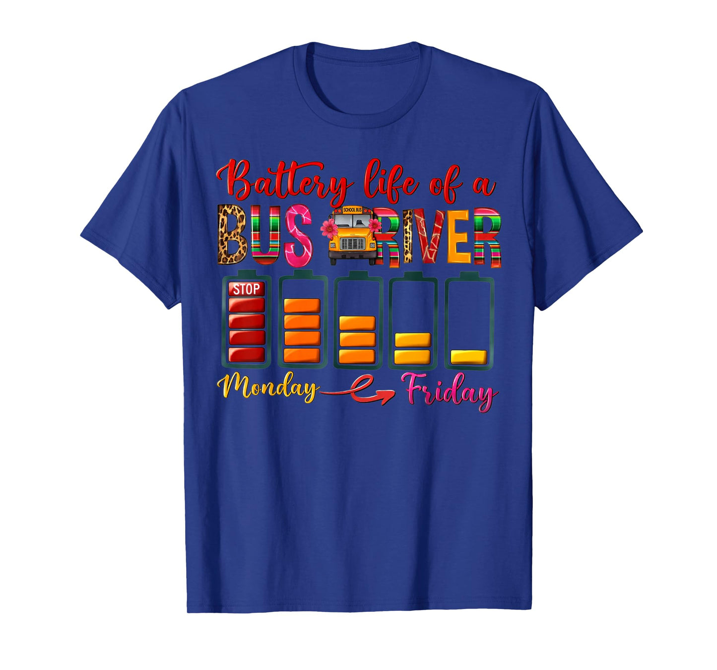 Battery Life Of A BUS DRIVER First Day Back to School T-Shirt