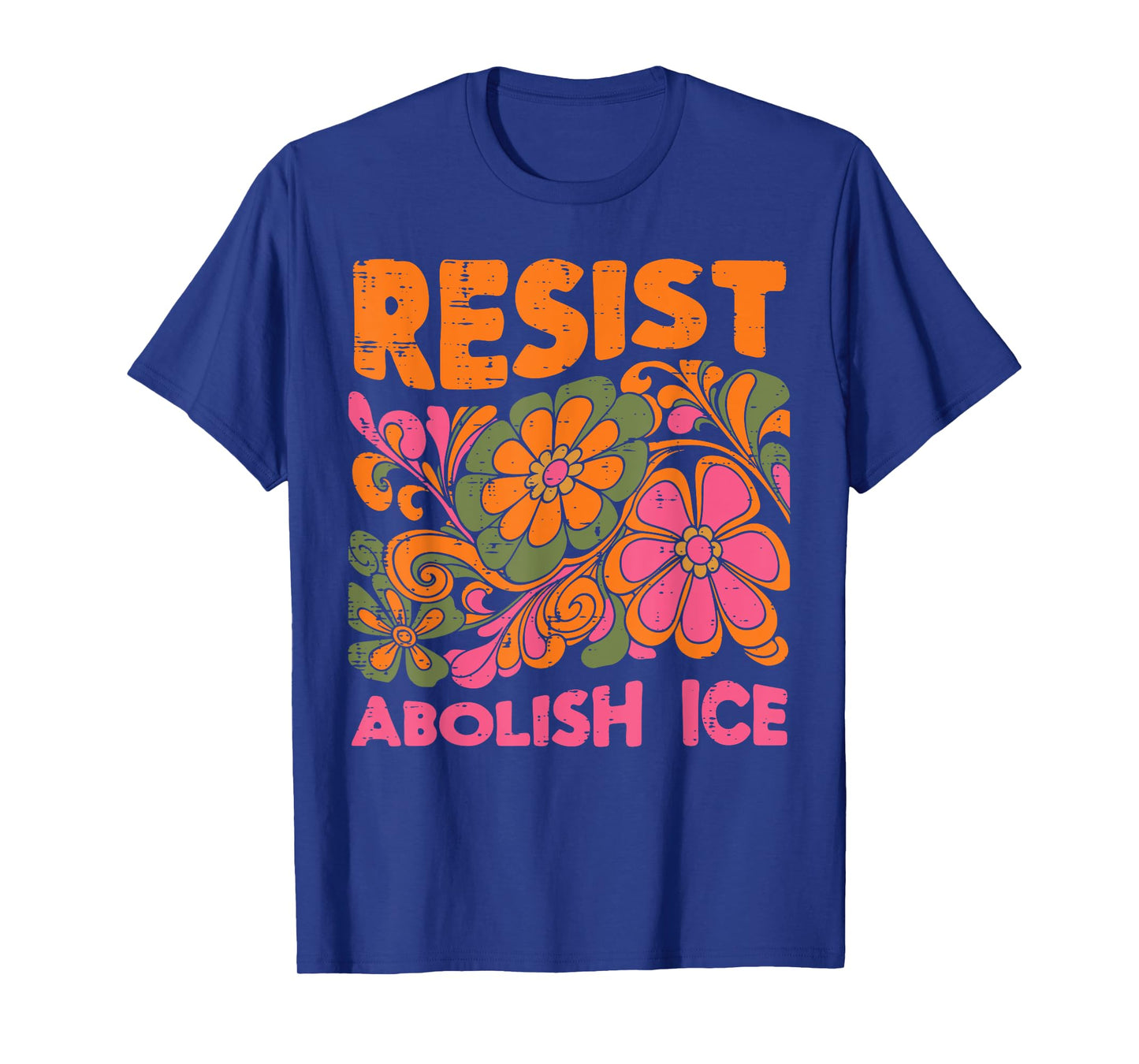 Immigrant Resist Abolish Ice Psychedelic Protest Women Men T-Shirt