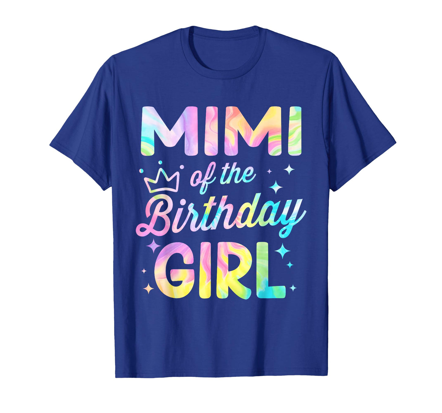 Mimi Of The Birthday Girl Tie Dye Girl Bday Party T-Shirt