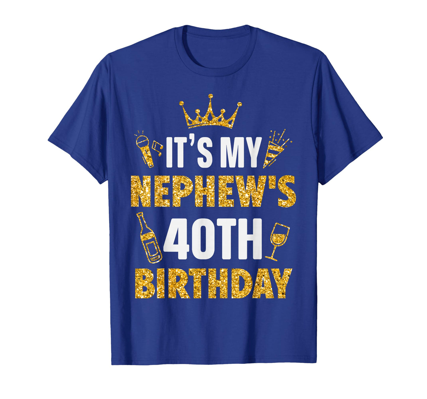 Nephew It's My Nephew's 40th Birthday 1985 40 Years Old T-Shirt