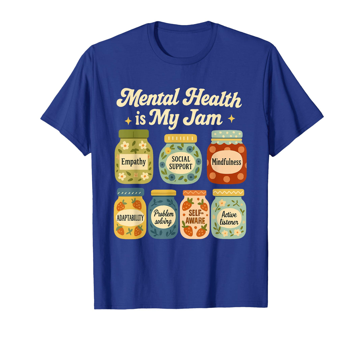 Mental Health is My Jam, Mental Health Awareness Women Girl T-Shirt
