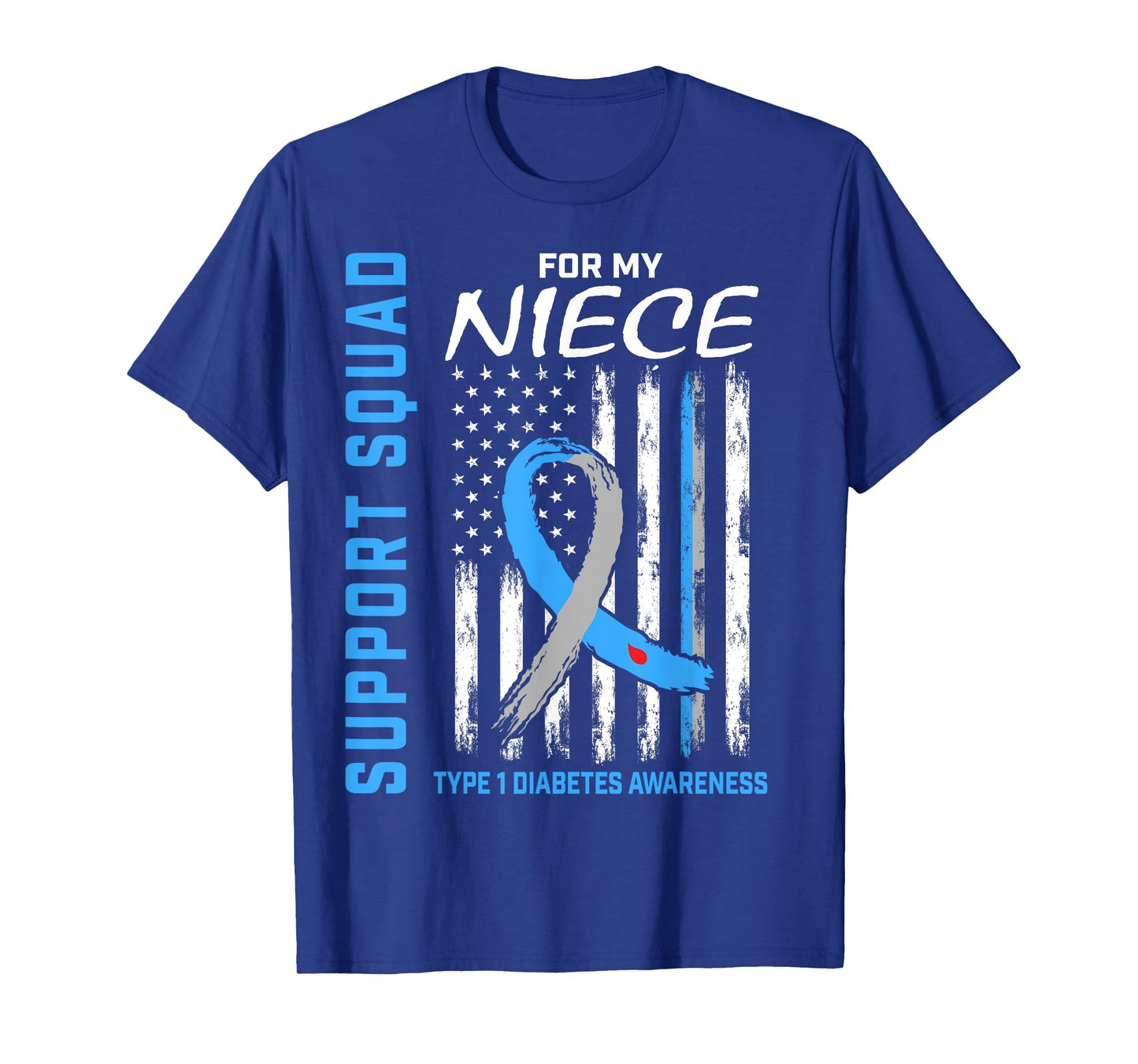 T1D Shirt Type 1 Diabetes Shirt Niece Support Squad Shirts T-Shirt