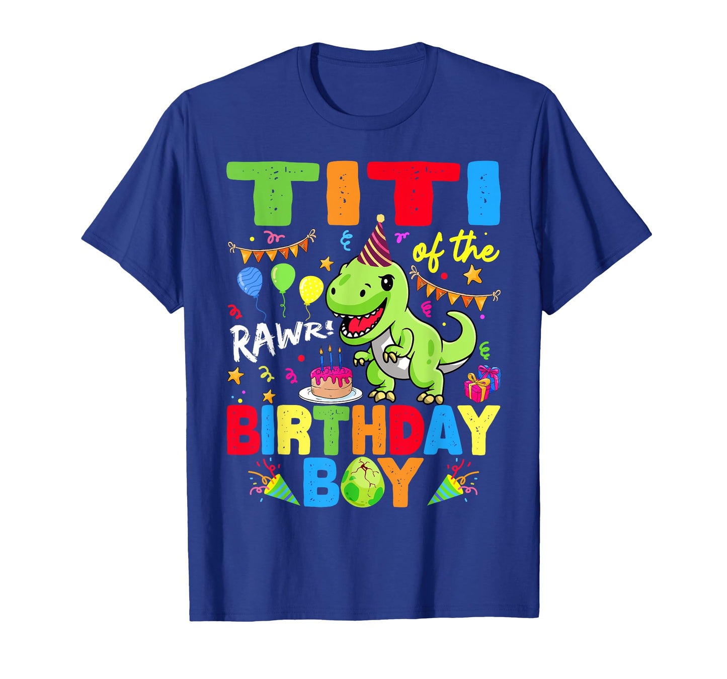 Titi Of The Birthday Boy Dinosaur T-Rex RAWR T-Shirt