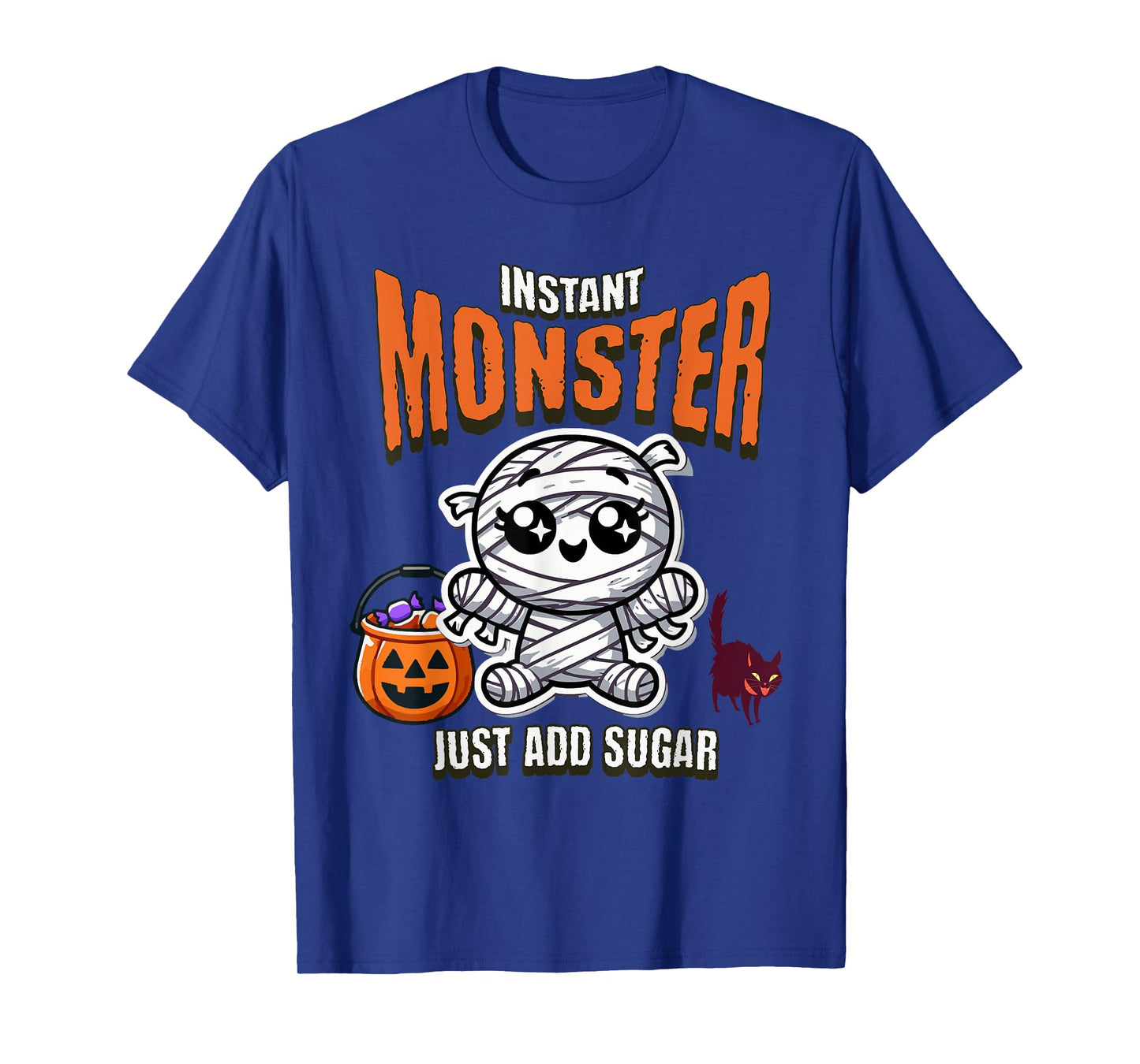 Cute Mummy Instant Monster Just Add Sugar Halloween T-Shirt