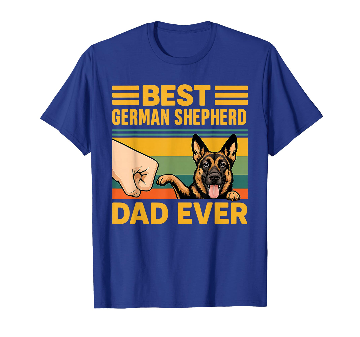 Best German Shepherd Dad Ever, German Shepherd Dog T-Shirt