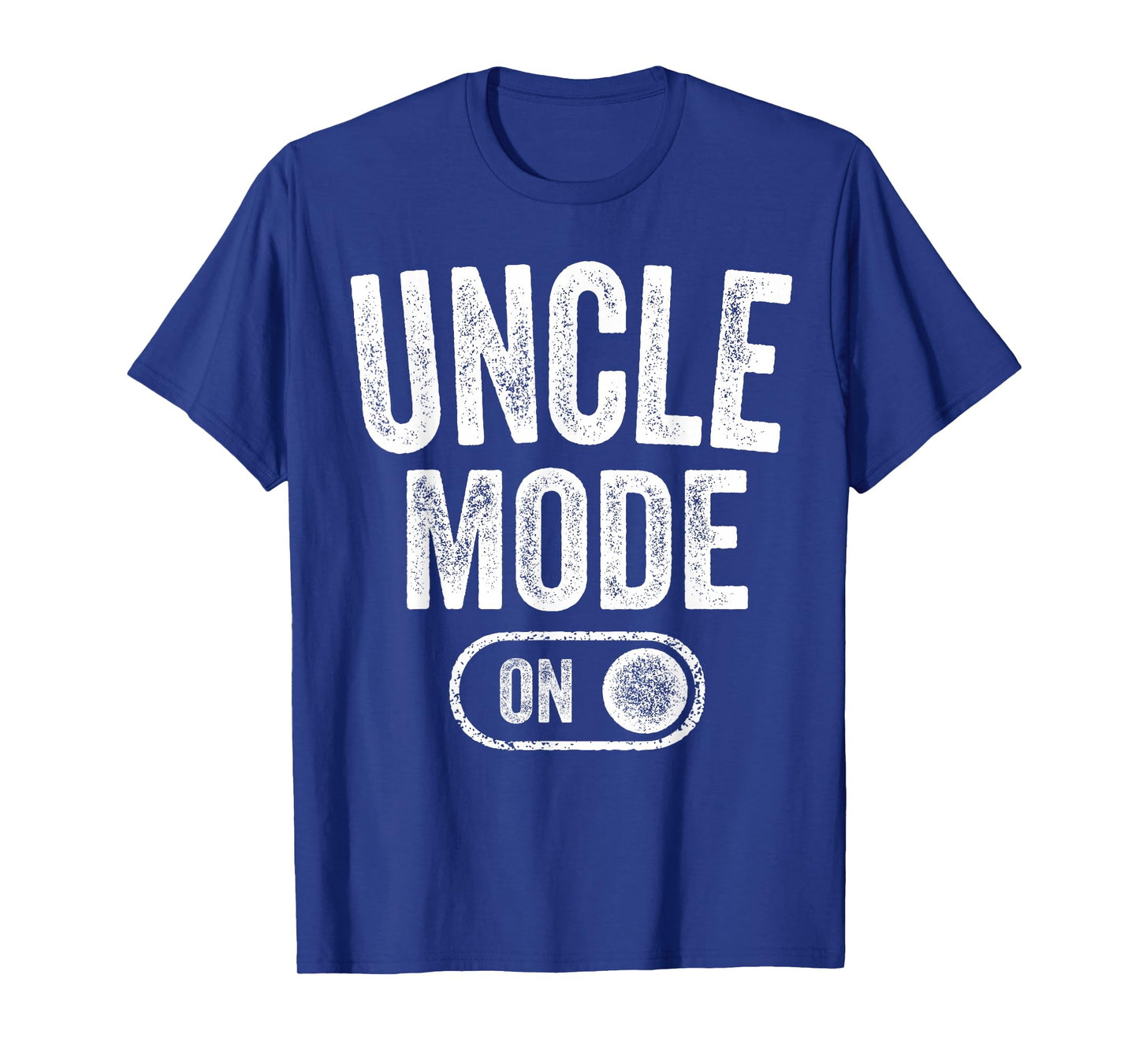 Uncle Mode On Funny Soon To Be Gifts 1St Time Uncle T-Shirt