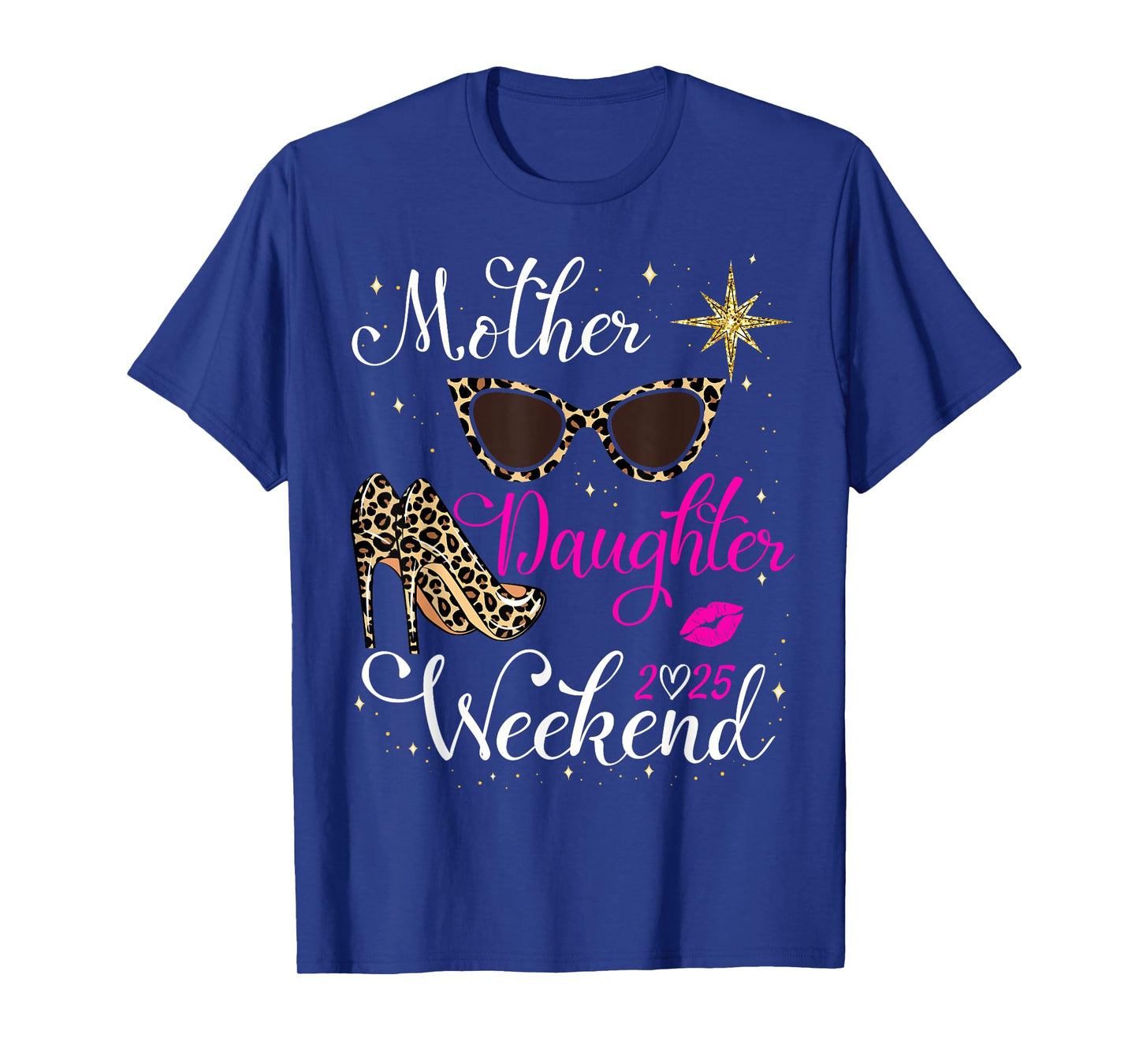 Mother Daughter Weekend Las Vegas 2025 Mother Daughter Trip T-Shirt