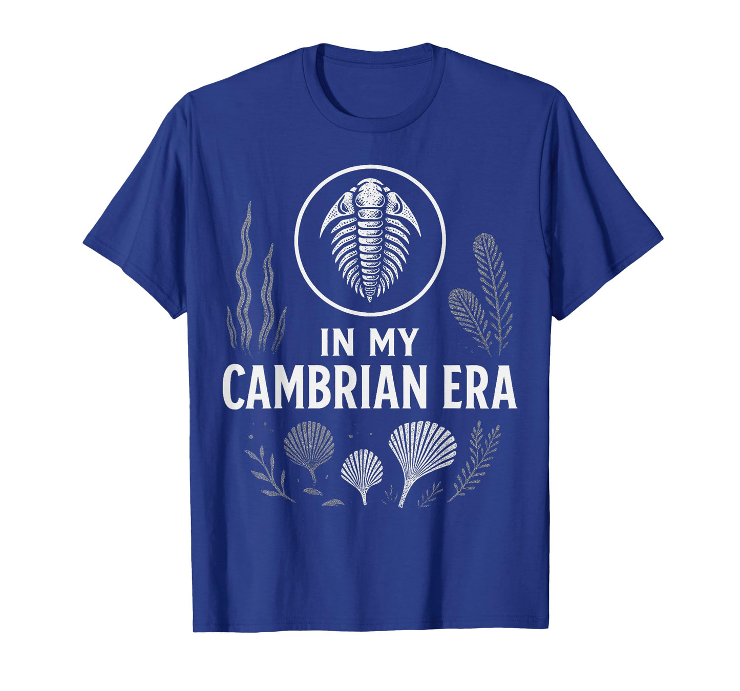 In My Cambrian Era Trilobite Fossil Science Nerd Prehistoric T-Shirt