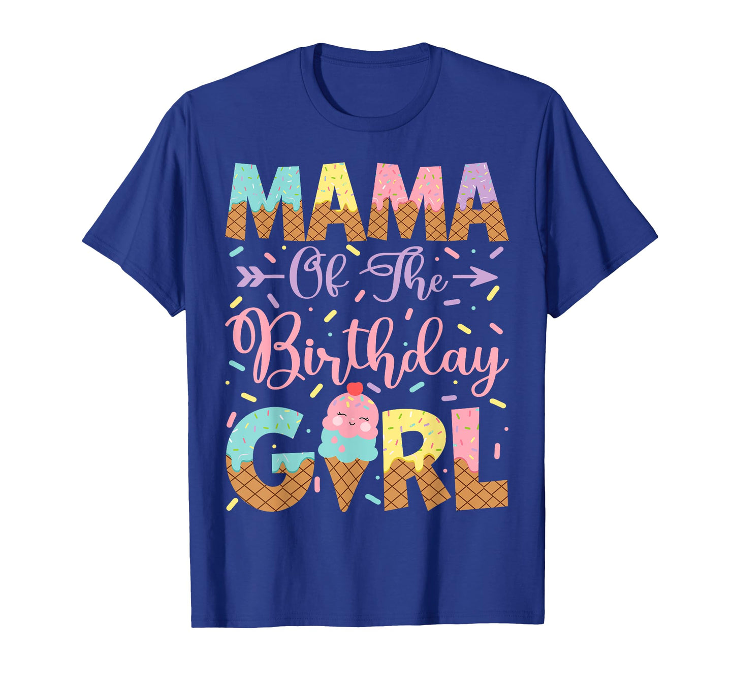 Mama Of The Birthday Girl Ice Cream Lover Party T-Shirt