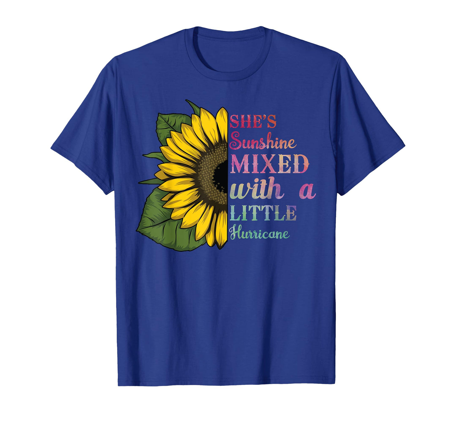 She Is Sunshine Mixed with a Little Hurricane Sunflower Art T-Shirt