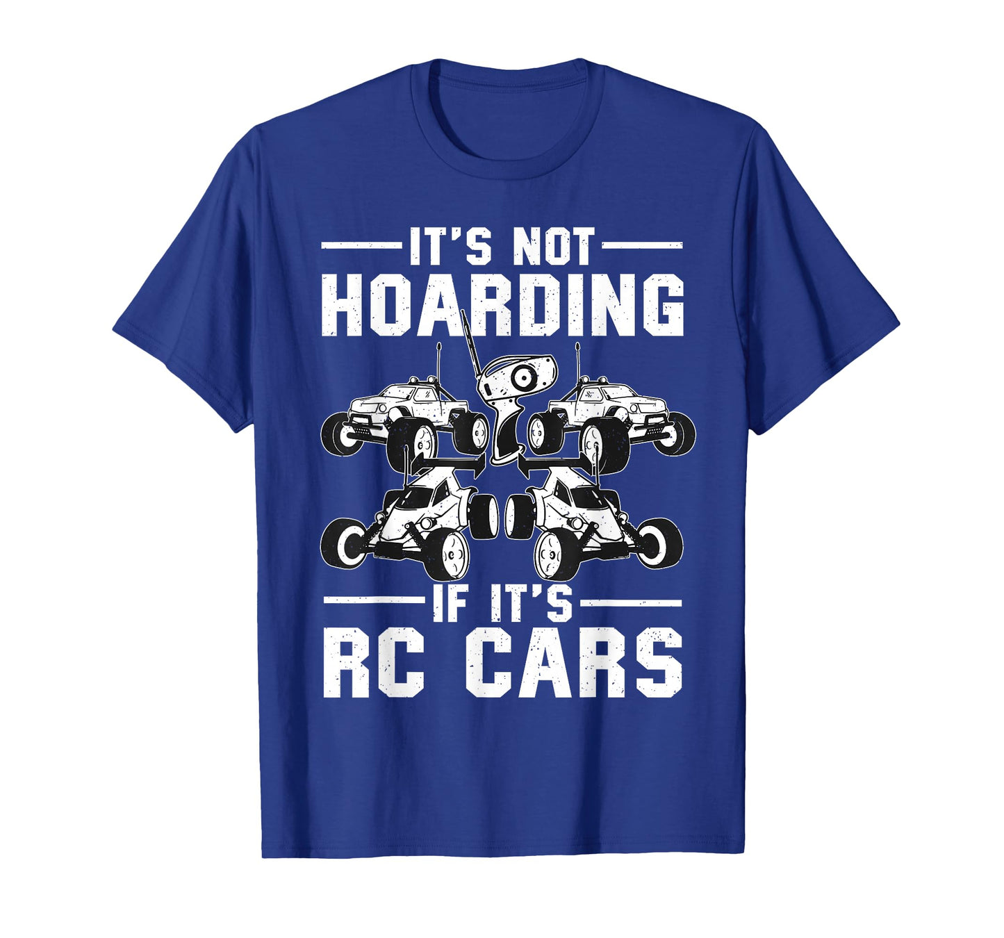 Funny RC Car Design For Men Women Kids RC Car Racing Lovers T-Shirt