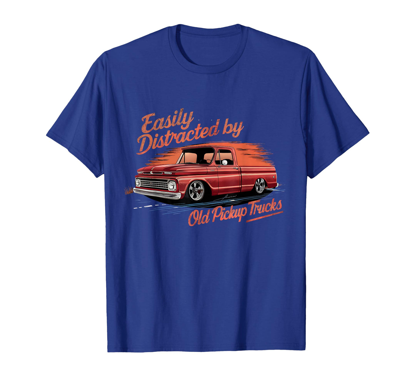 Men Truck Lovers Easily Distracted By Old Pickup Trucks T-Shirt