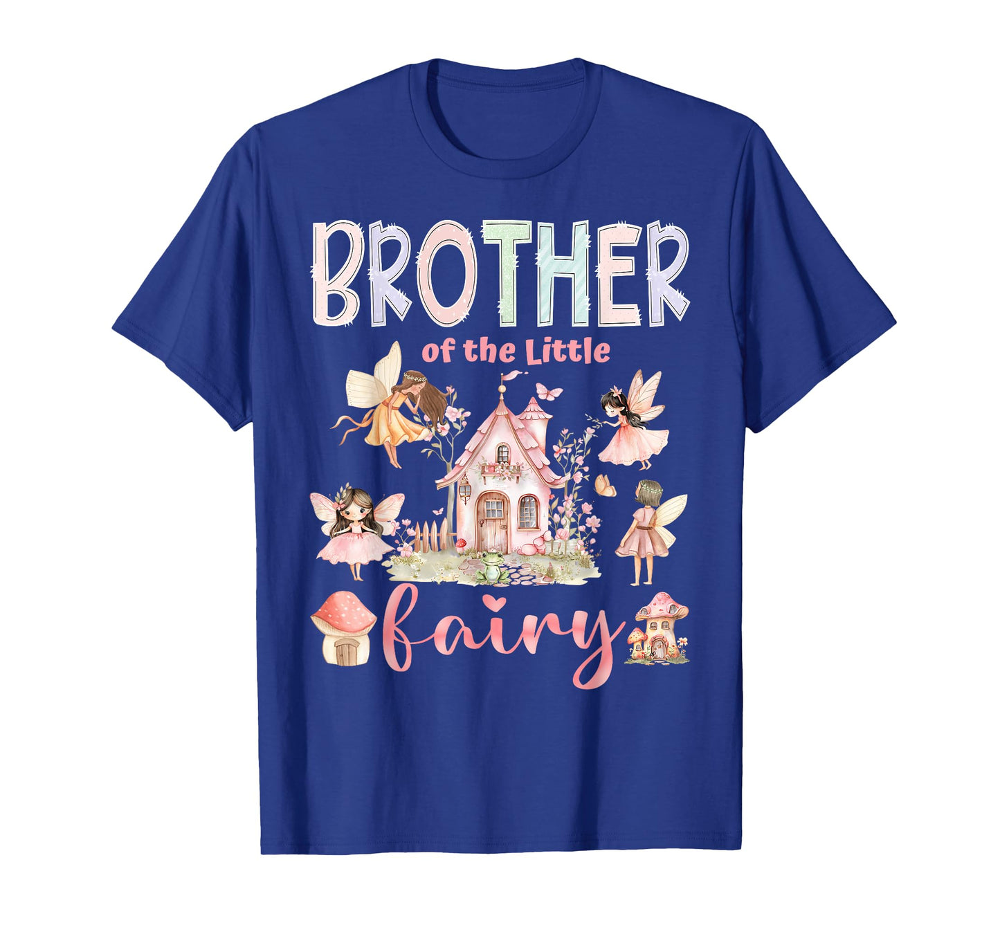 Brother Of The Little Fairy 1St Birthday Girl Fairytale T-Shirt