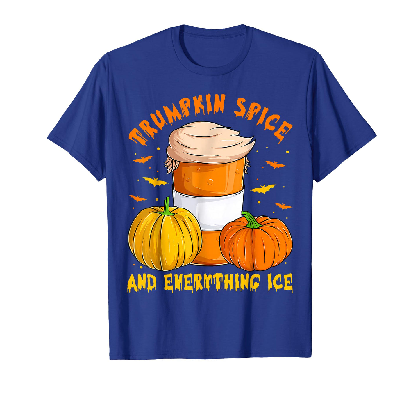 Trumpkin Spice and Everything ICE Liberal Fall Halloween T-Shirt