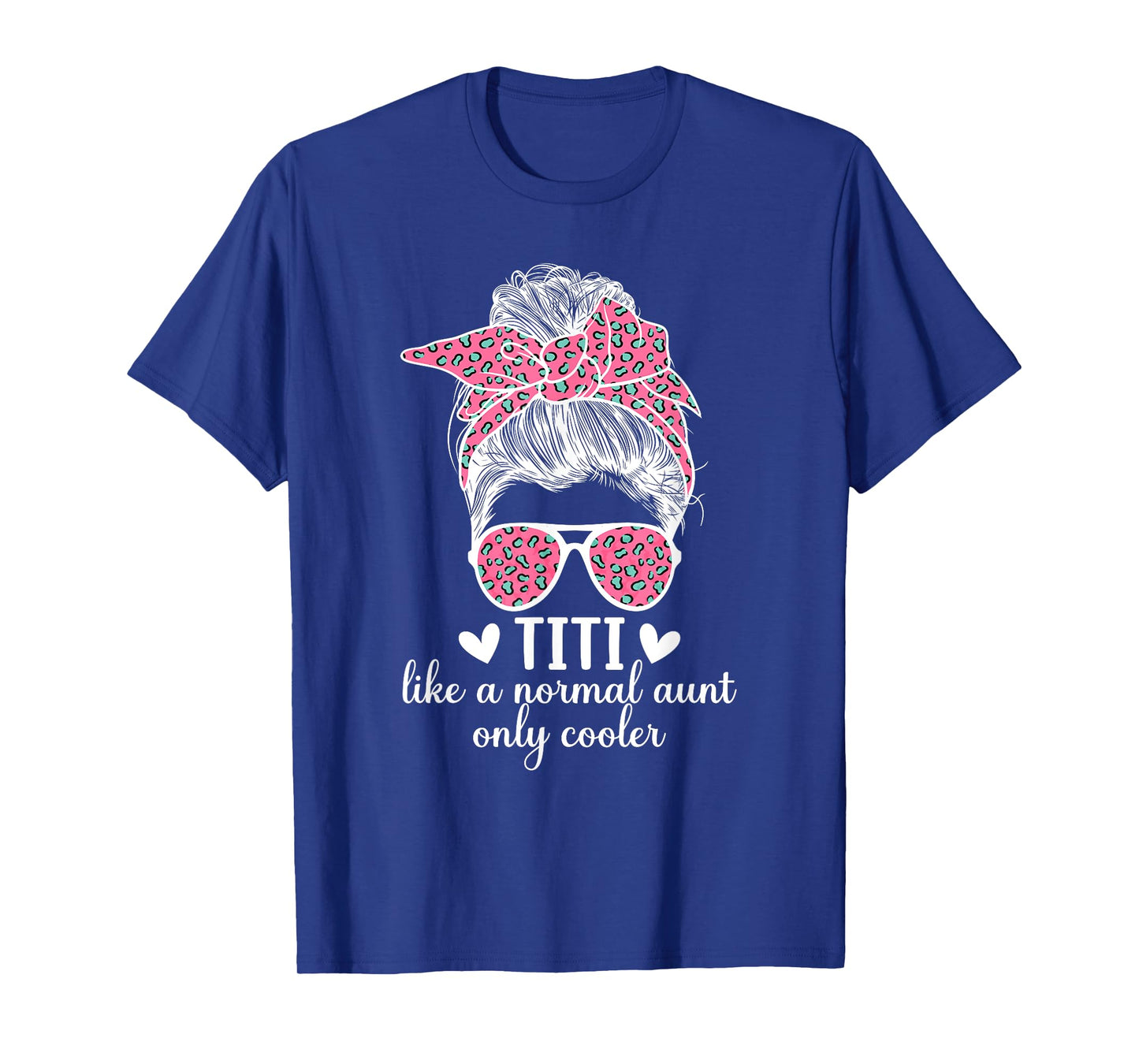 Titi Aunt Like A Normal Aunt Titi Auntie T-Shirt