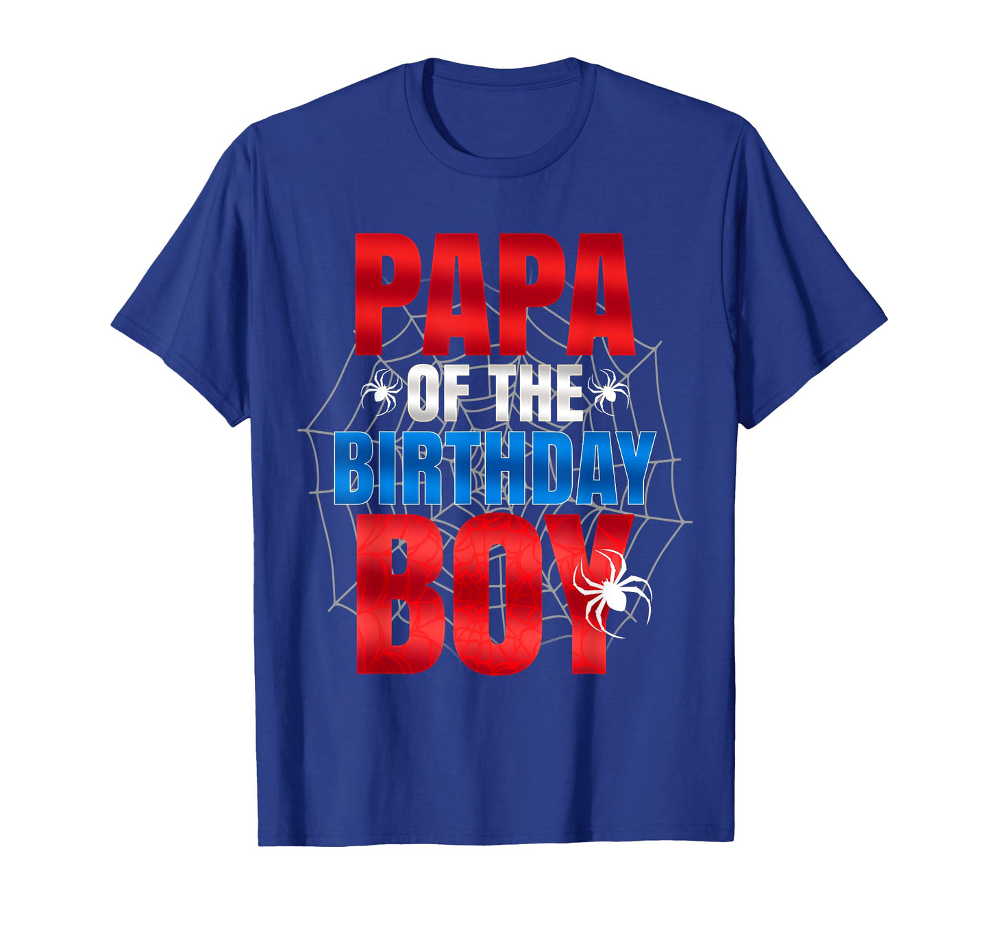 Papa Of The Birthday Boy Matching Family Spider Web Funny T-Shirt